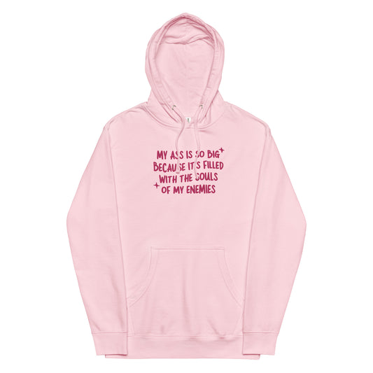 My Ass is So Big (Souls of my Enemies) Embroidered Unisex hoodie