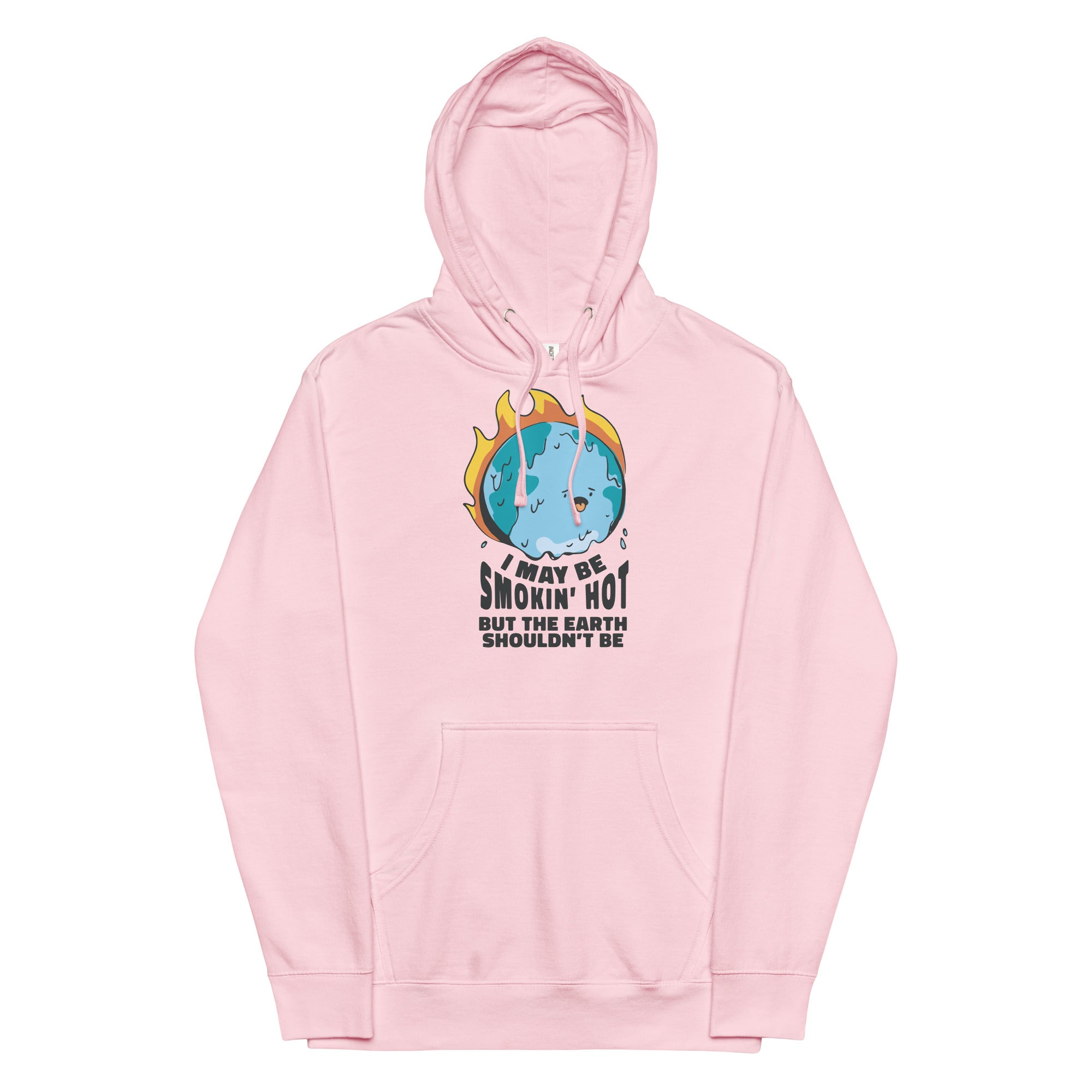 I May Be Smokin' Hot But the Earth Shouldn't Be Unisex hoodie