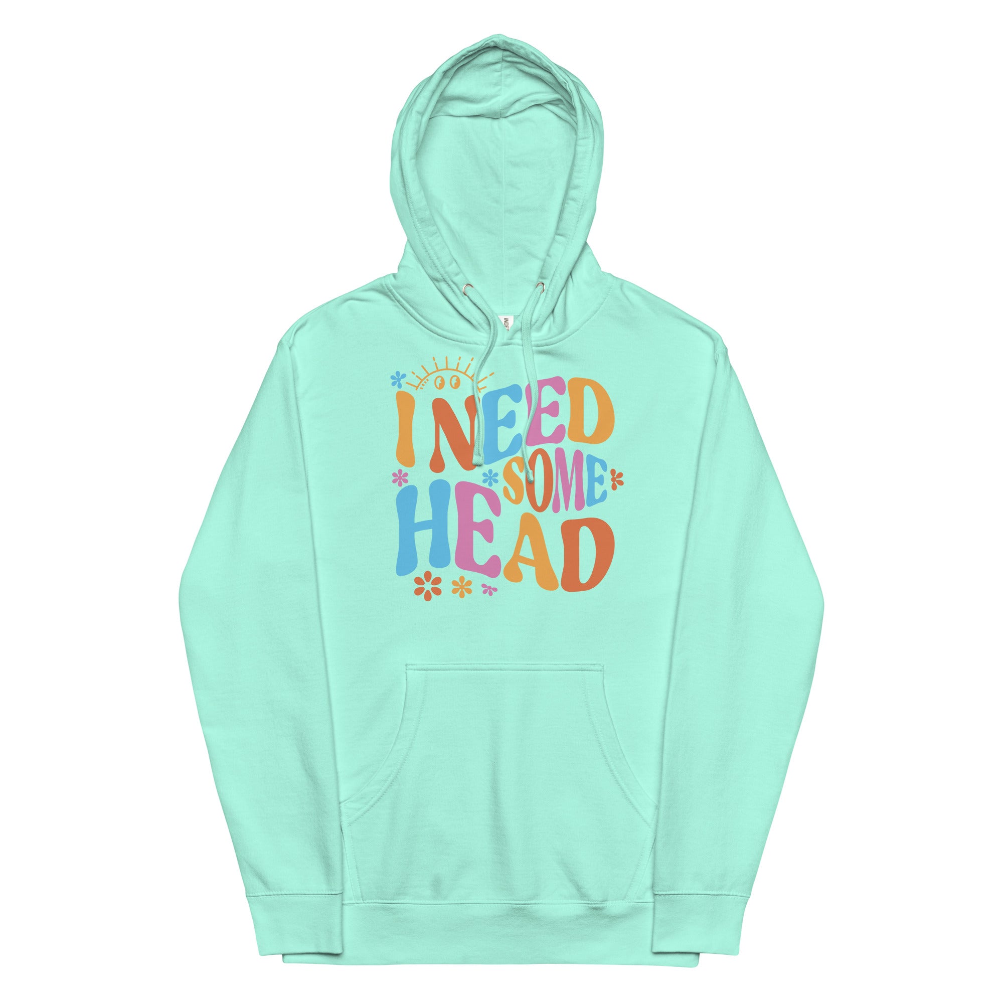 I Need Some Head Unisex hoodie