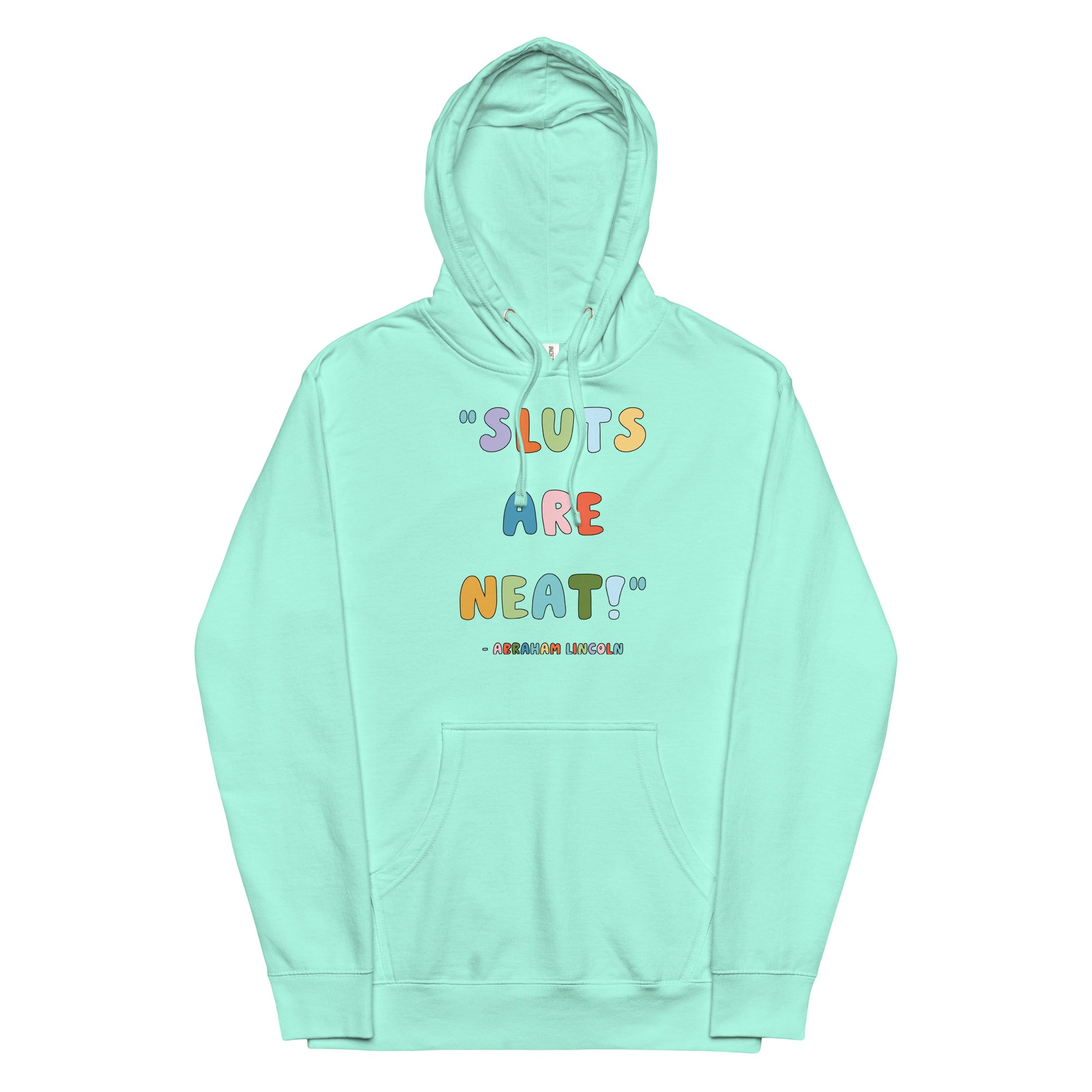 Sluts Are Neat Unisex hoodie