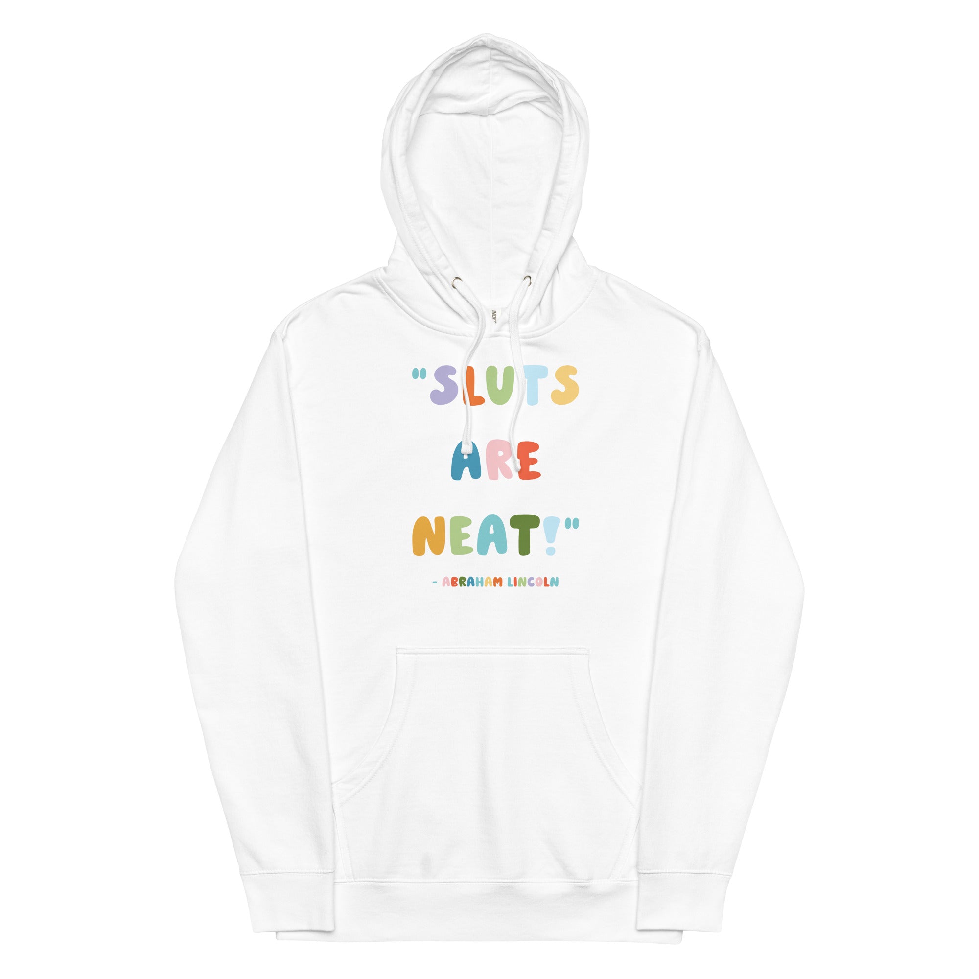 Sluts Are Neat Unisex hoodie