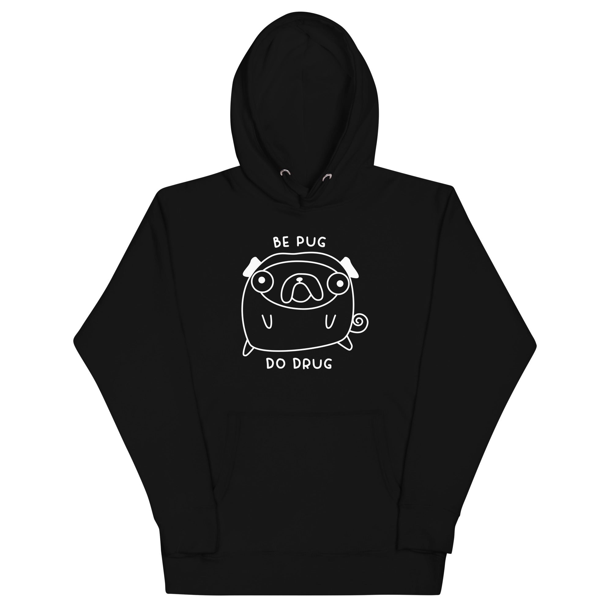 Be Pug Unisex Hoodie