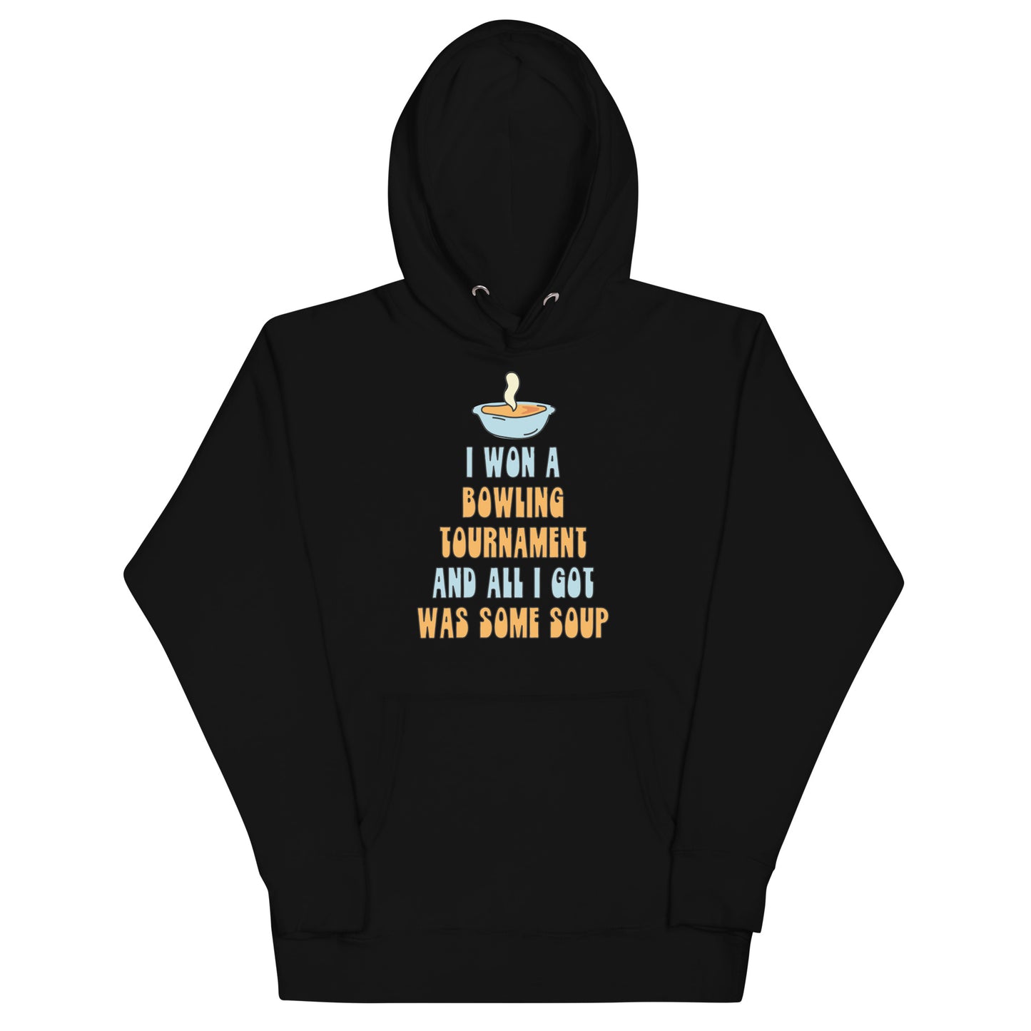 I Won a Bowling Tournament (Bowling for Soup) Unisex Hoodie
