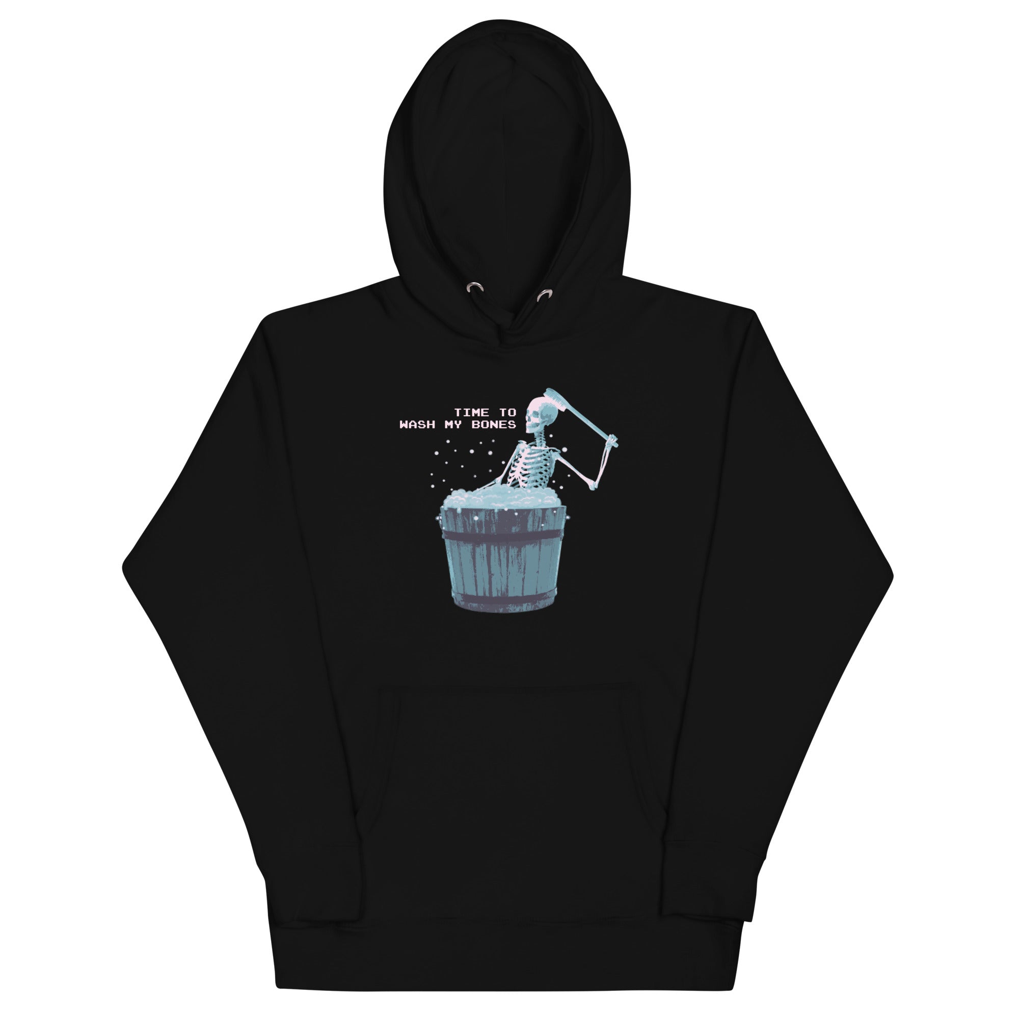 Time To Wash My Bones Unisex Hoodie