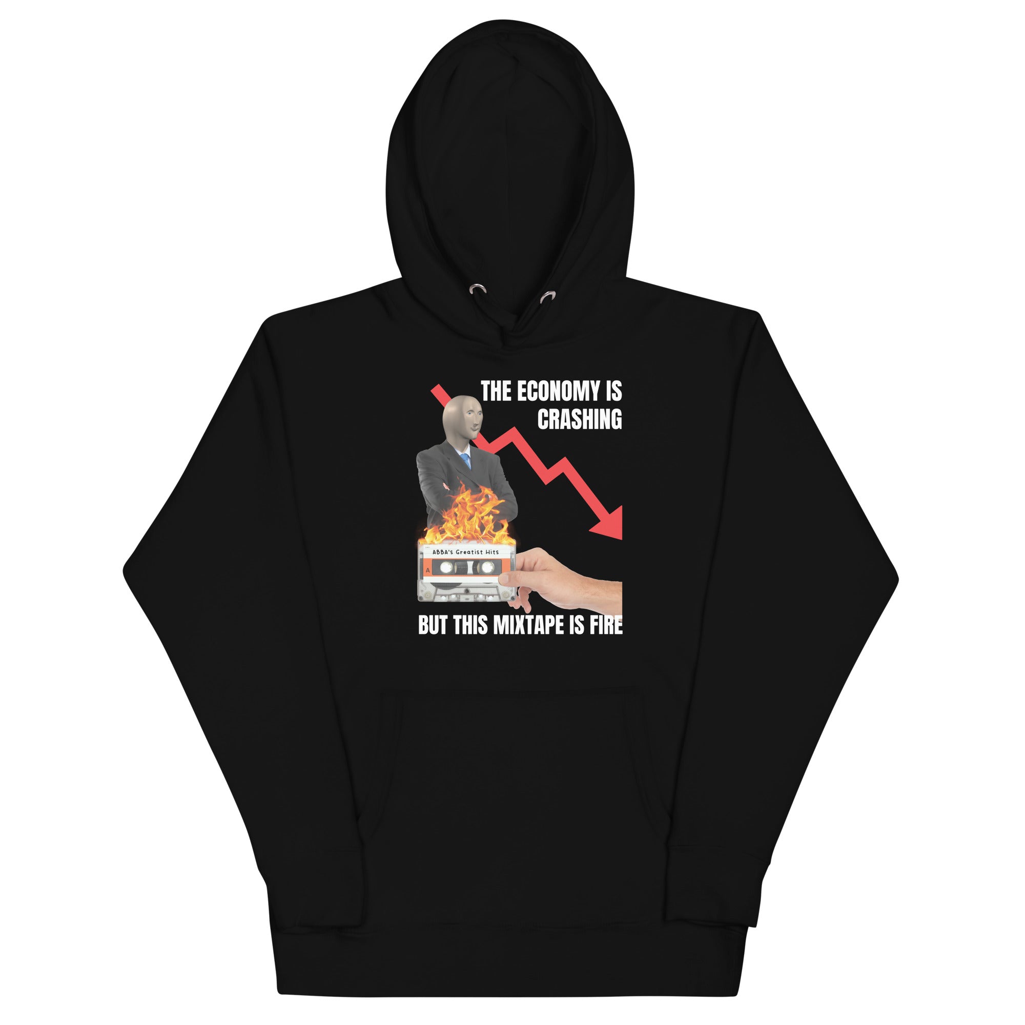 The Economy is Crashing But This Mixtape is Fire Unisex Hoodie