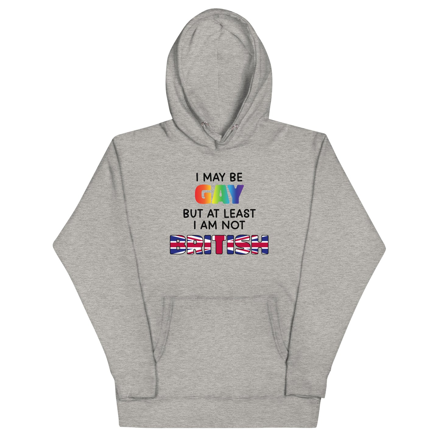 I May Be Gay (British) Unisex Hoodie