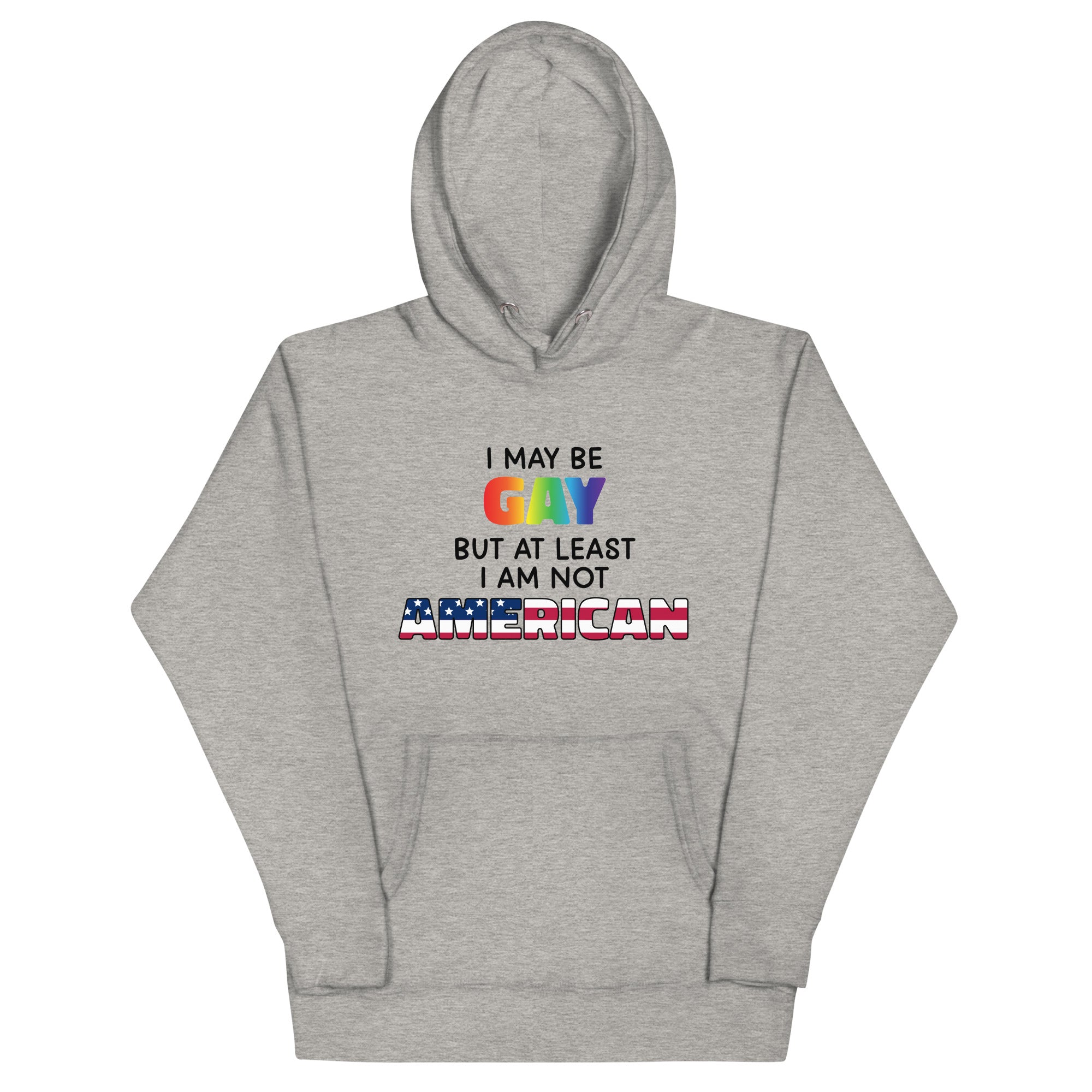 I May Be Gay (American) Unisex Hoodie