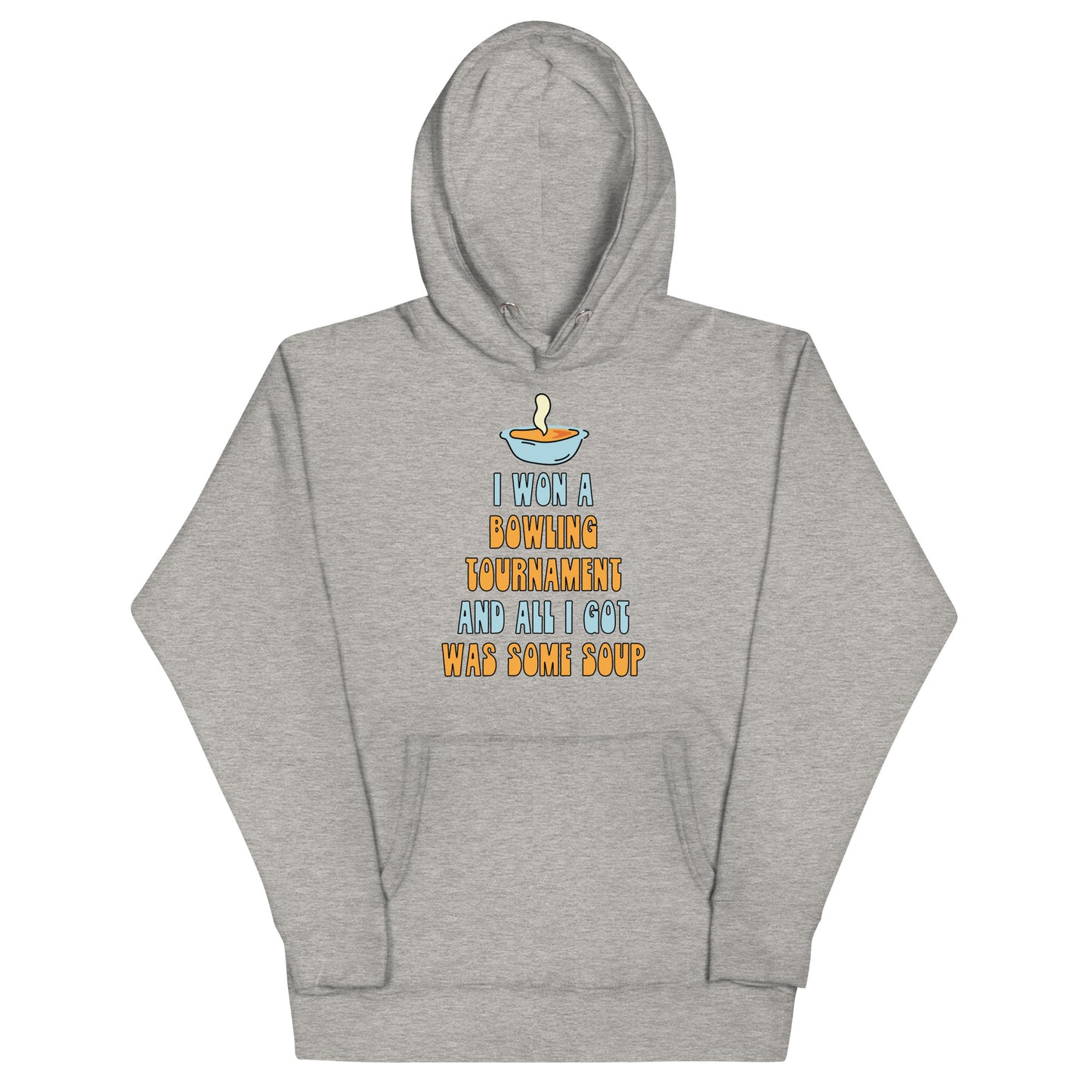 I Won a Bowling Tournament (Bowling for Soup) Unisex Hoodie