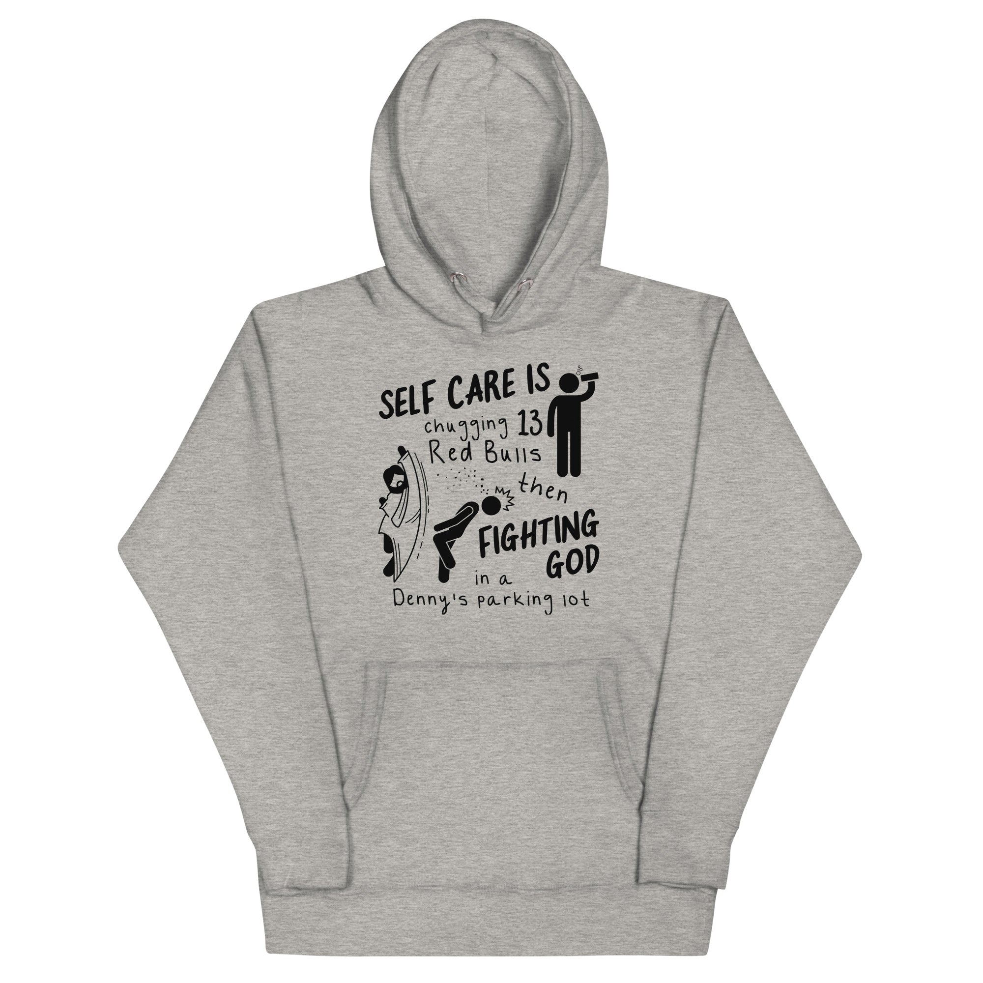 Self Care is Fighting God Unisex Hoodie