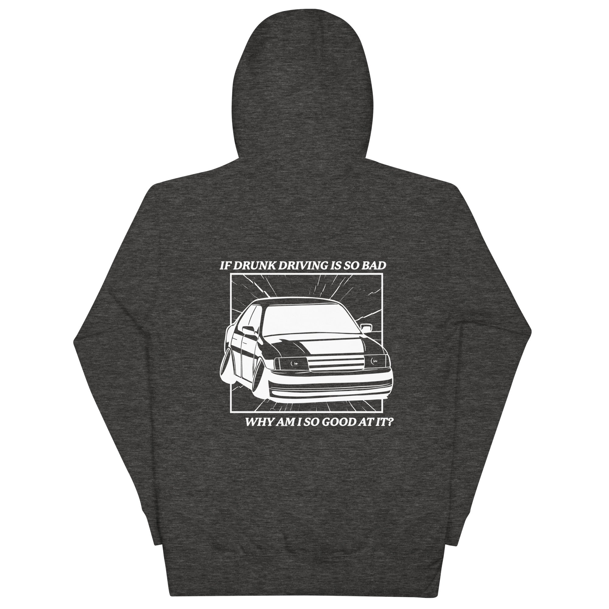 Drunk Driving (Back) Unisex Hoodie