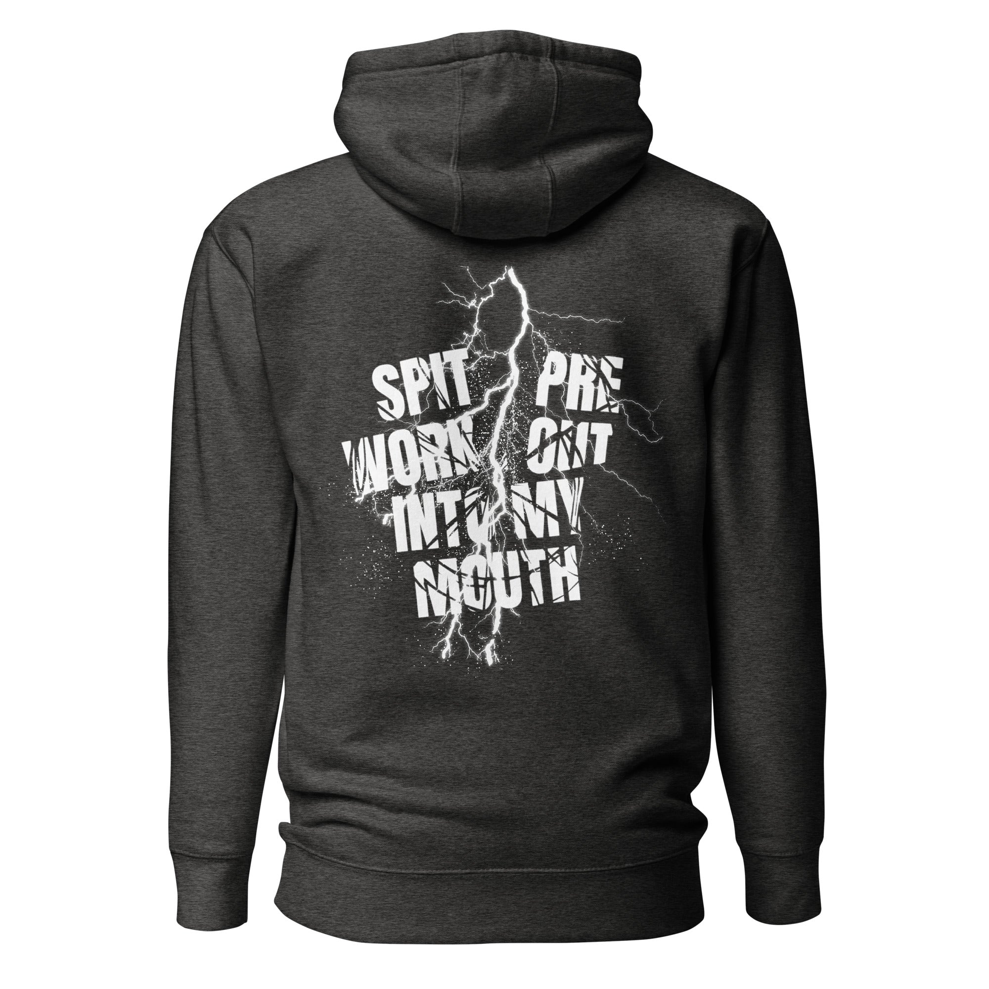 Spit Pre Workout Into My Mouth (Back) Unisex Hoodie