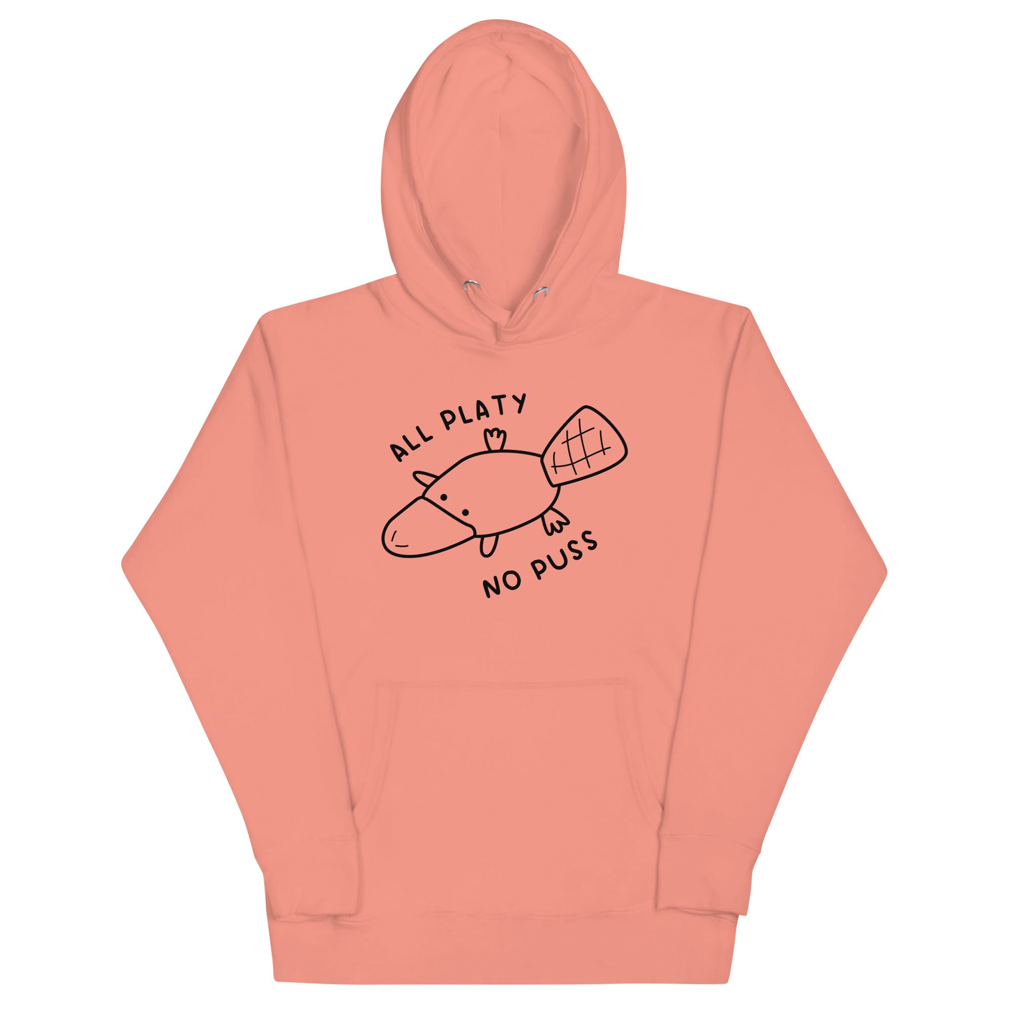 All Platy, No Puss Unisex Hoodie