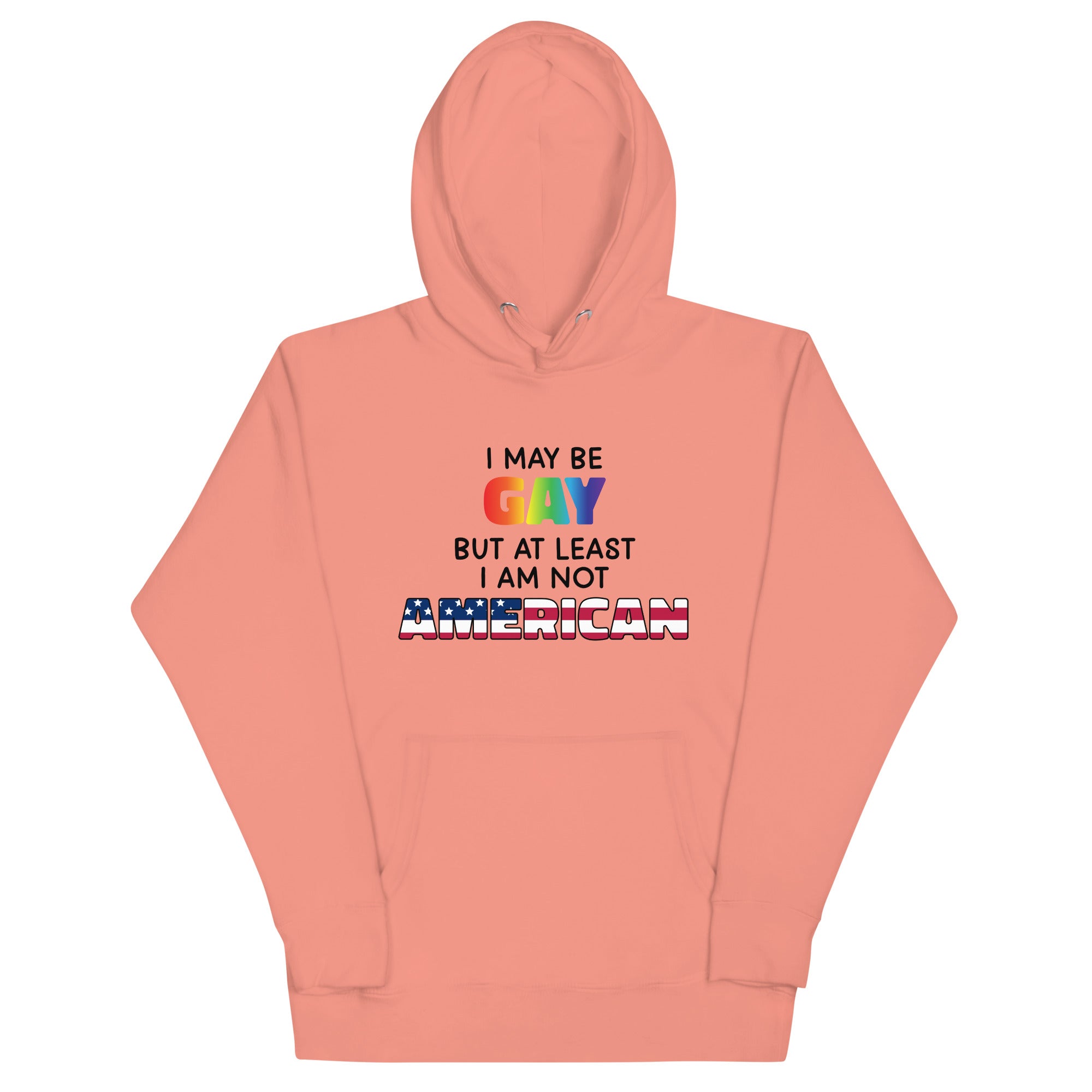 I May Be Gay (American) Unisex Hoodie