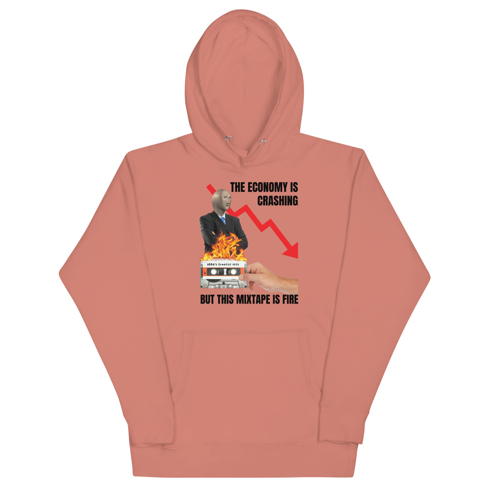 The Economy is Crashing But This Mixtape is Fire Unisex Hoodie