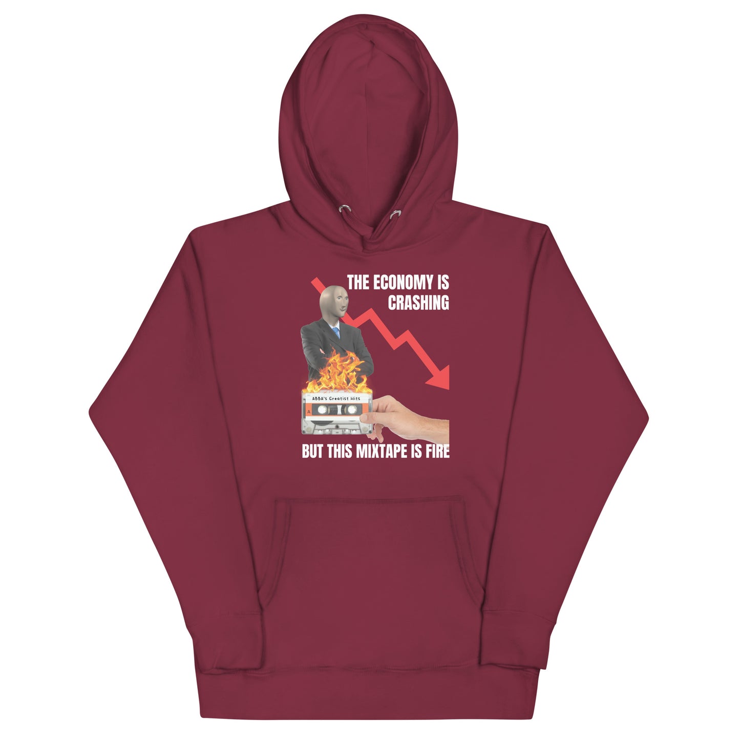 The Economy is Crashing But This Mixtape is Fire Unisex Hoodie