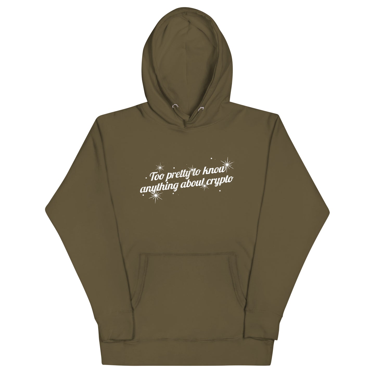 Too Pretty To Know Anything About Crypto Unisex Hoodie