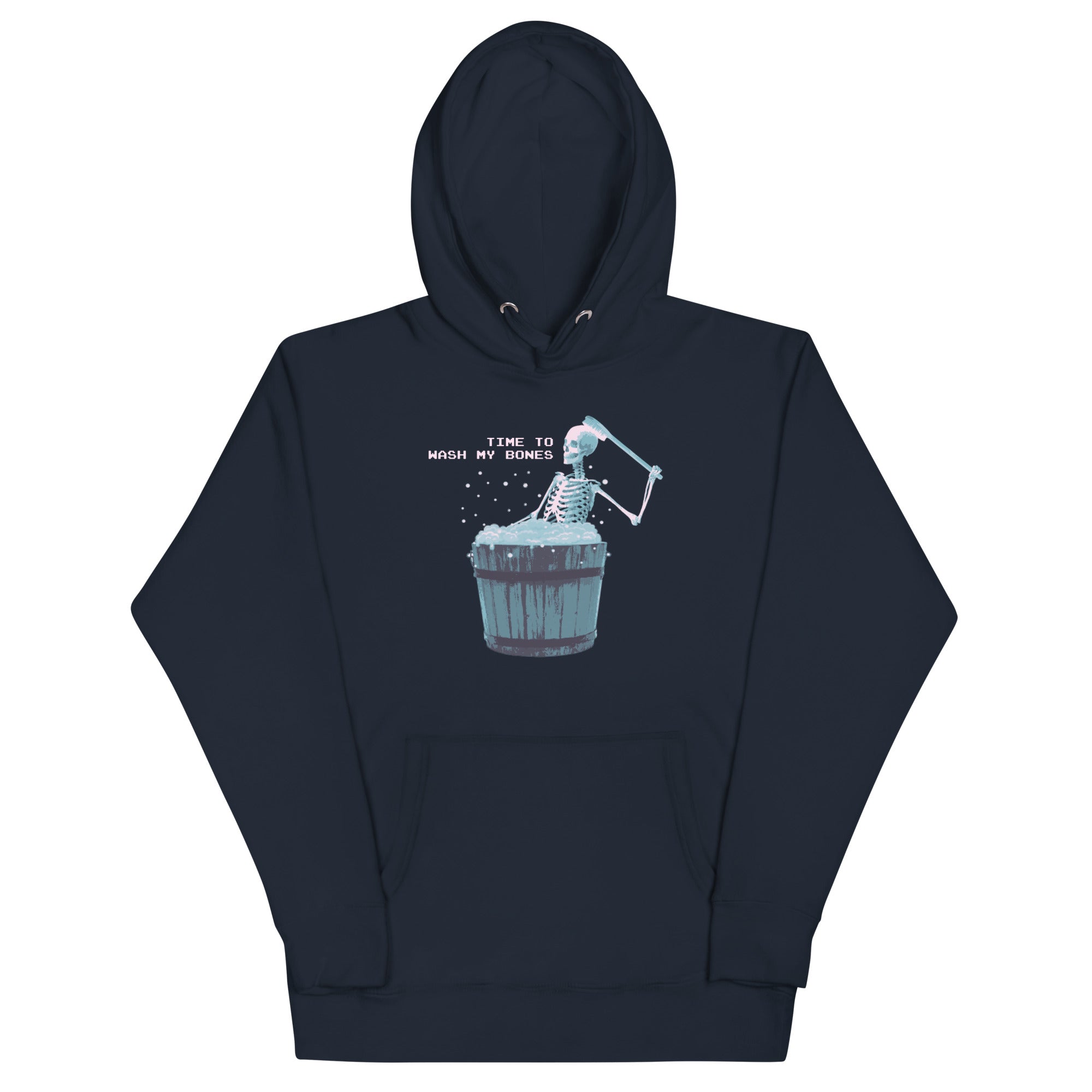 Time To Wash My Bones Unisex Hoodie