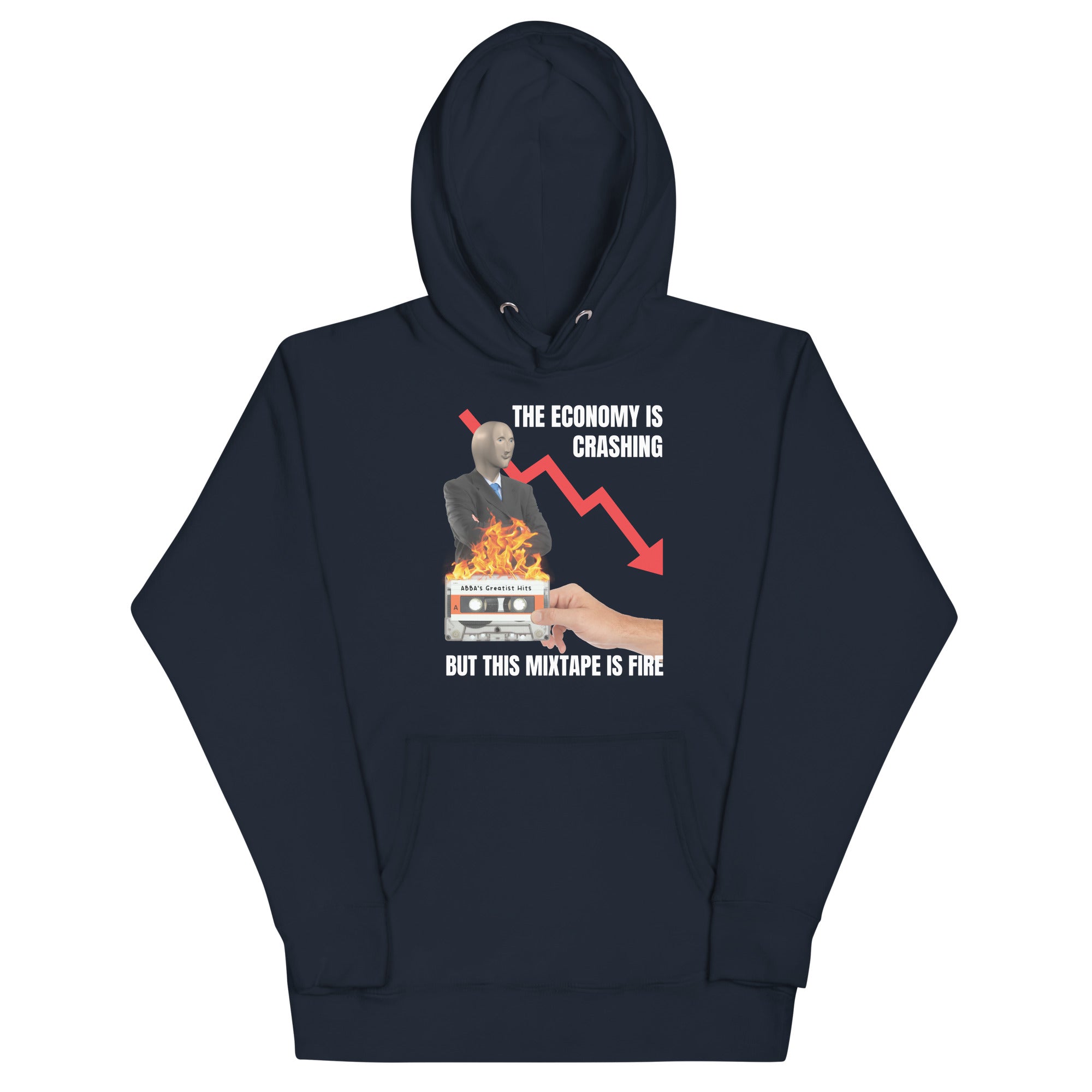 The Economy is Crashing But This Mixtape is Fire Unisex Hoodie