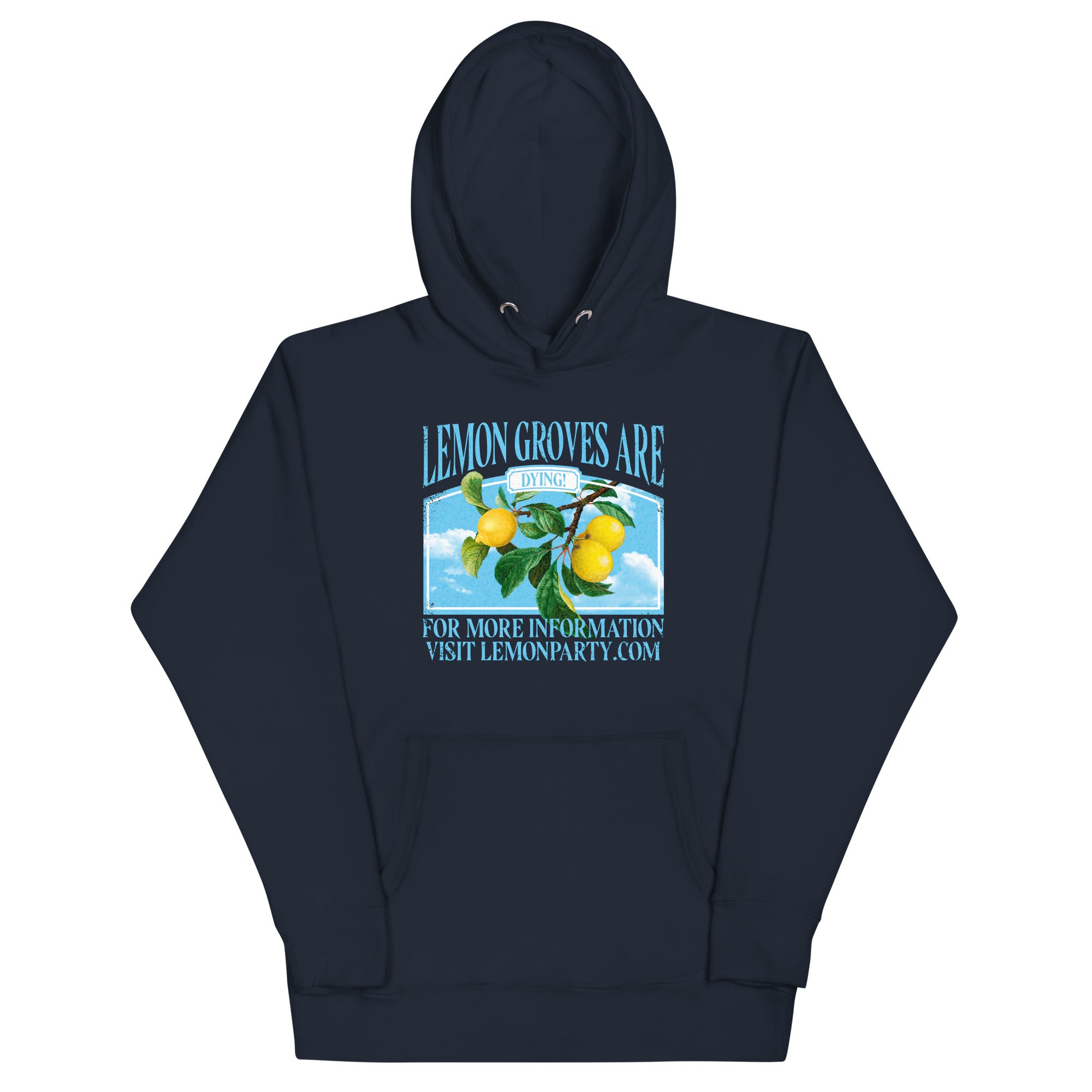 Lemon Groves Are Dying Unisex Hoodie