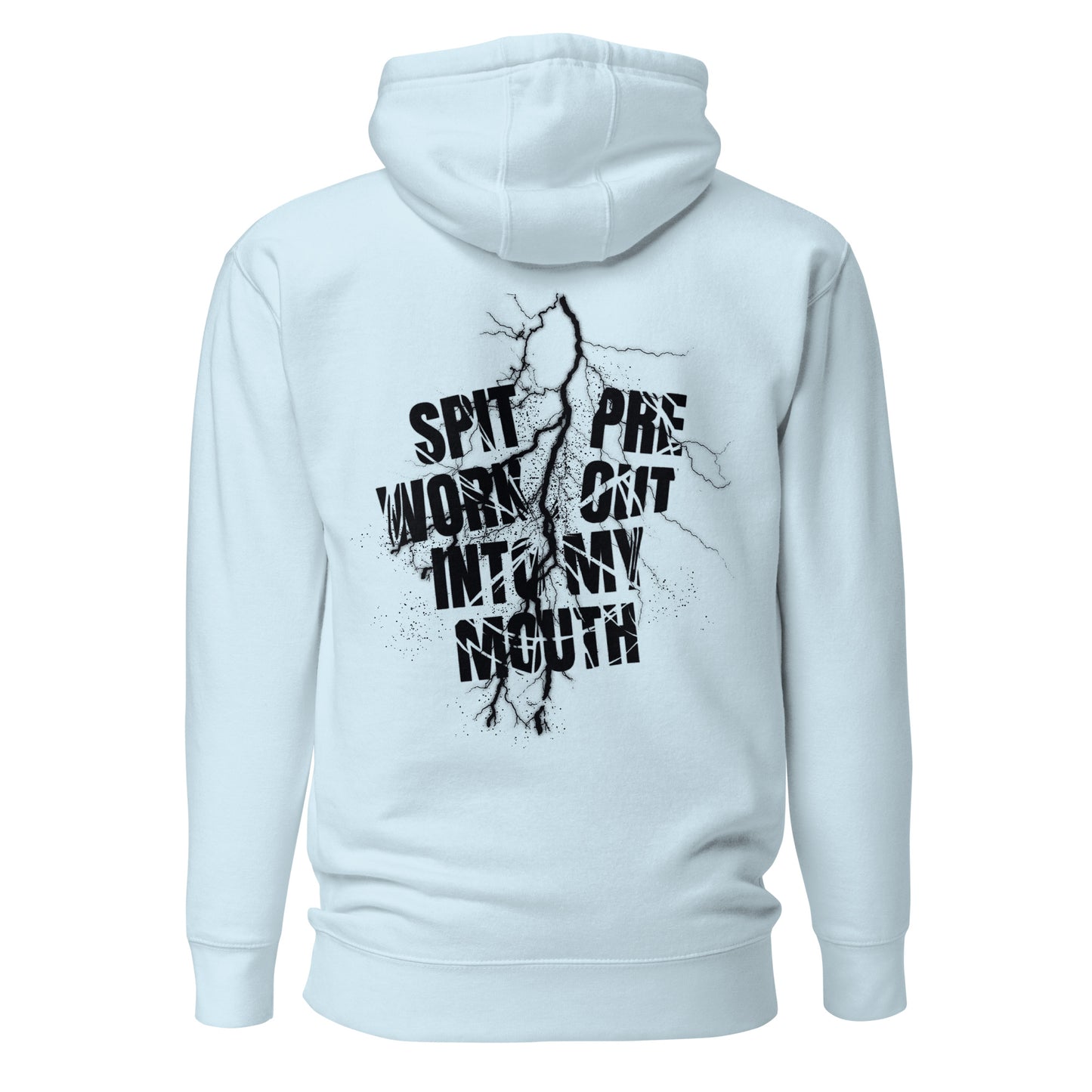 Spit Pre Workout Into My Mouth (Back) Unisex Hoodie