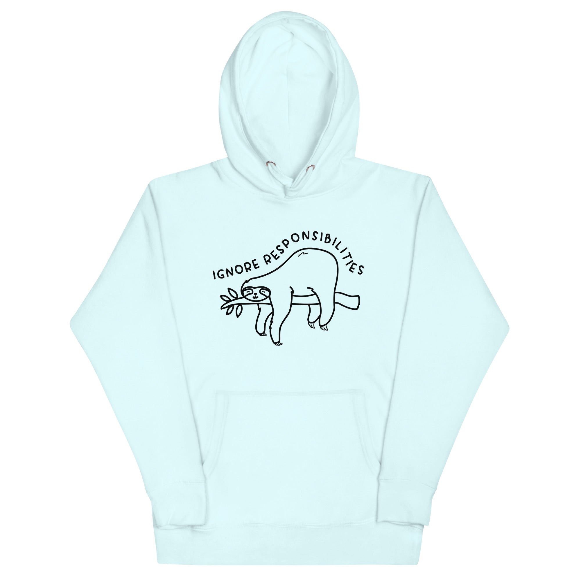 Ignore Responsibilities Unisex Hoodie