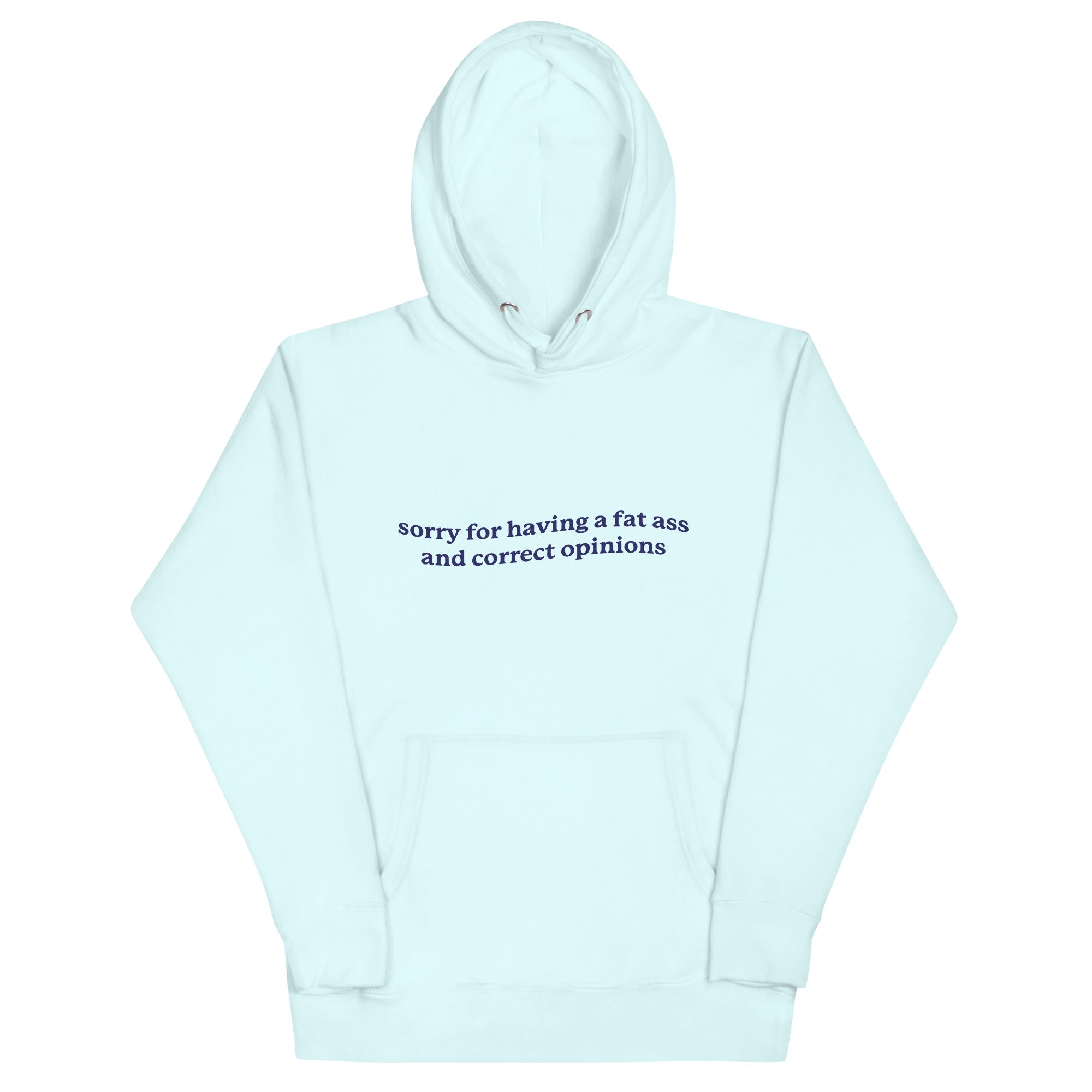 Fat Ass & Correct Opinions Unisex Hoodie