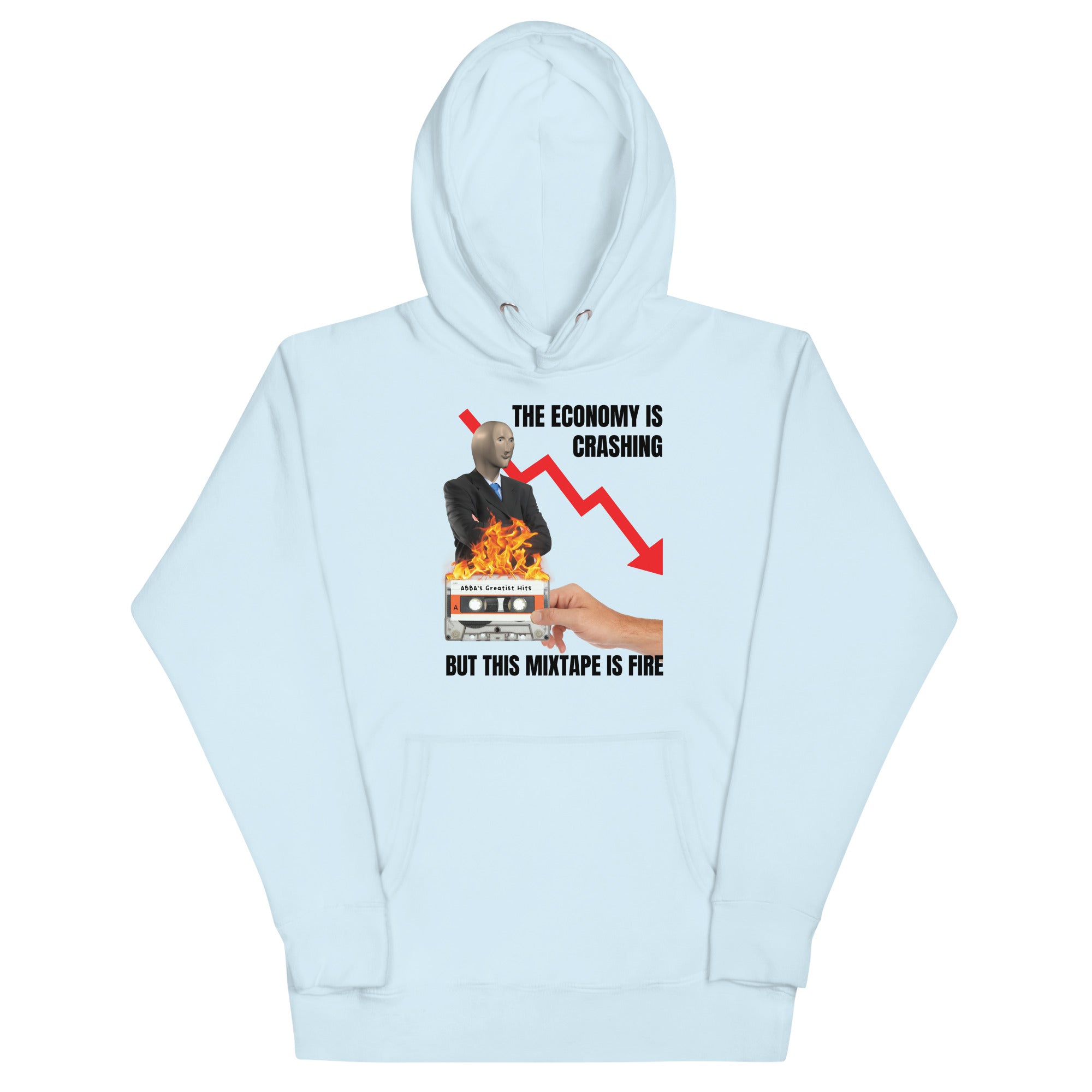 The Economy is Crashing But This Mixtape is Fire Unisex Hoodie