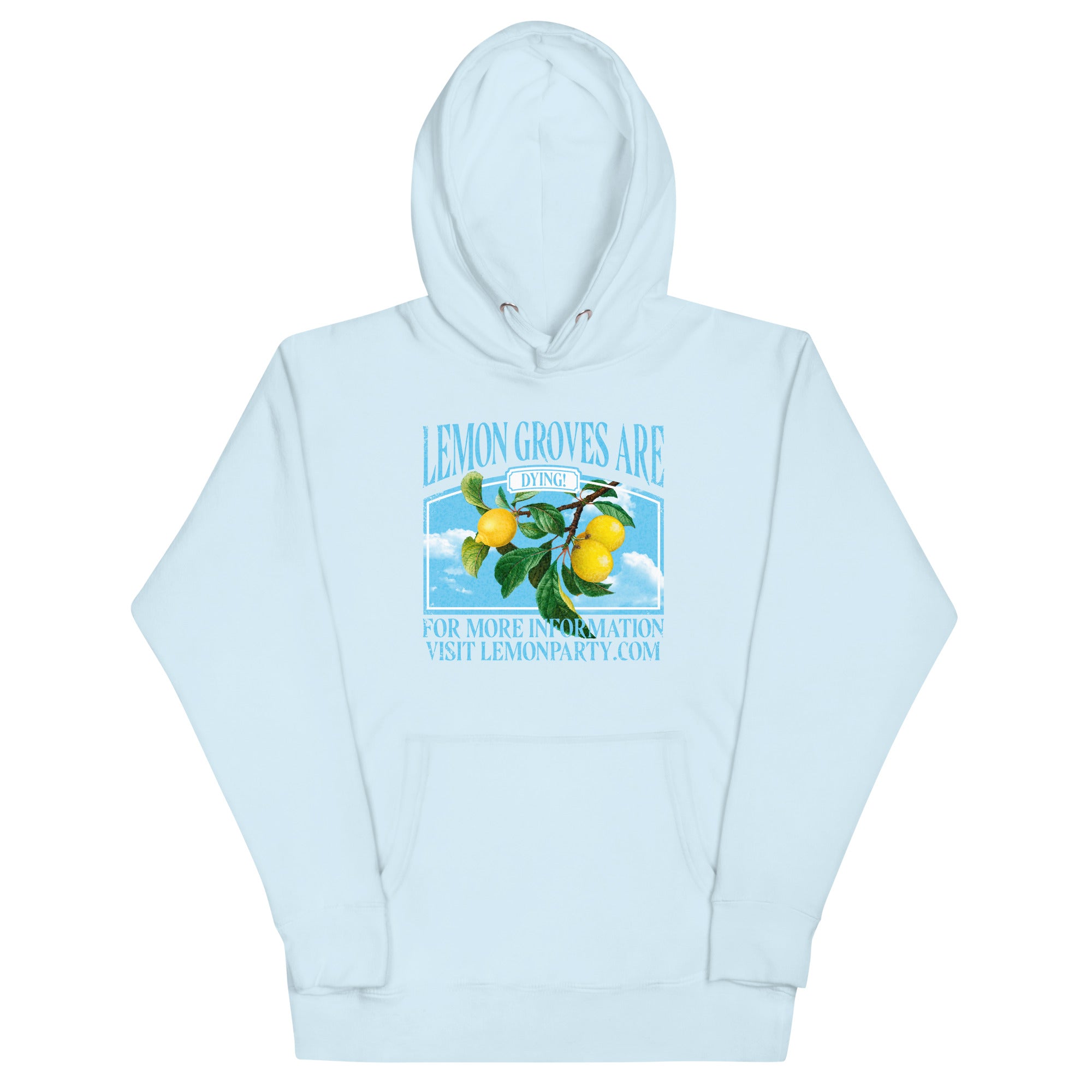 Lemon Groves Are Dying Unisex Hoodie