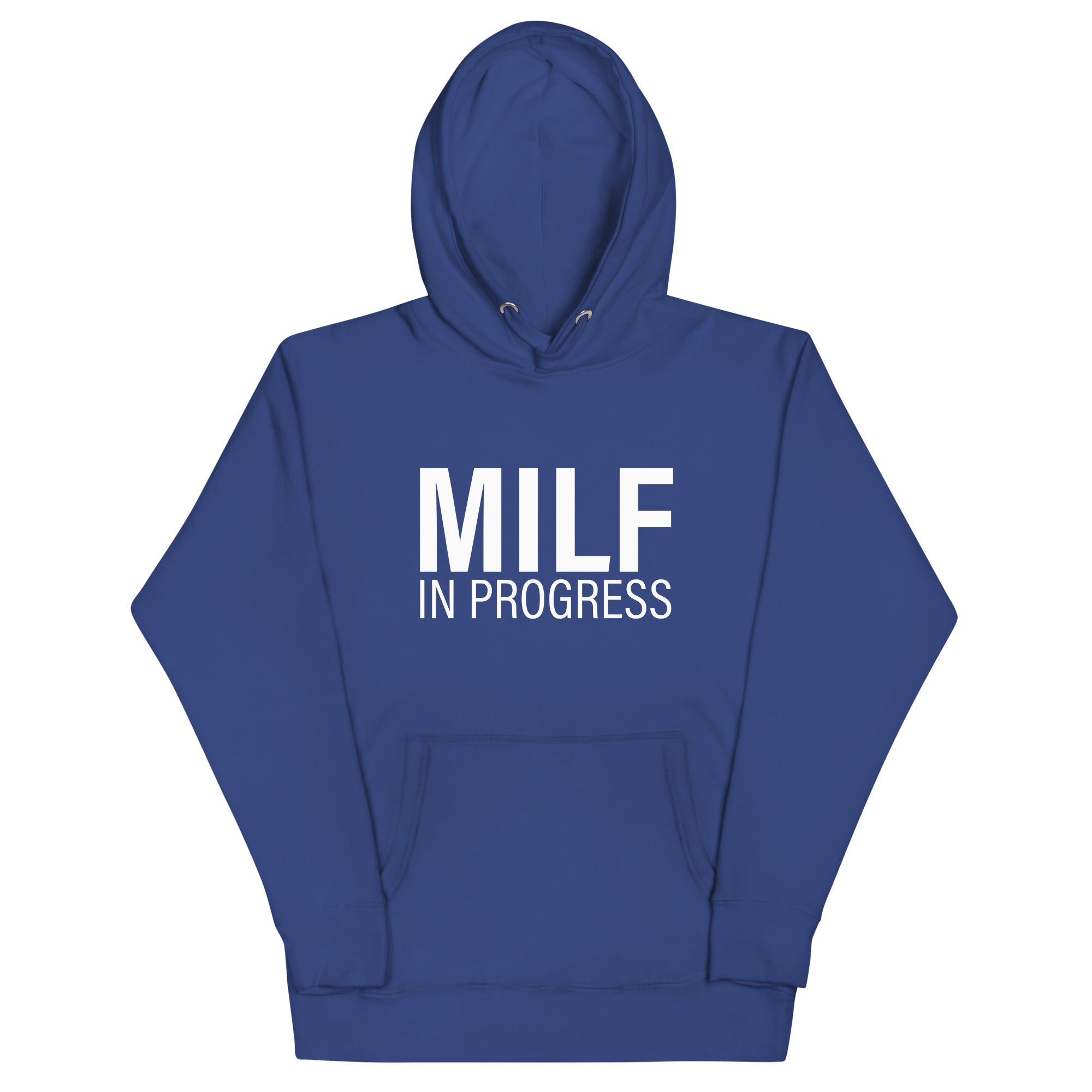 MILF in Progress Unisex Hoodie