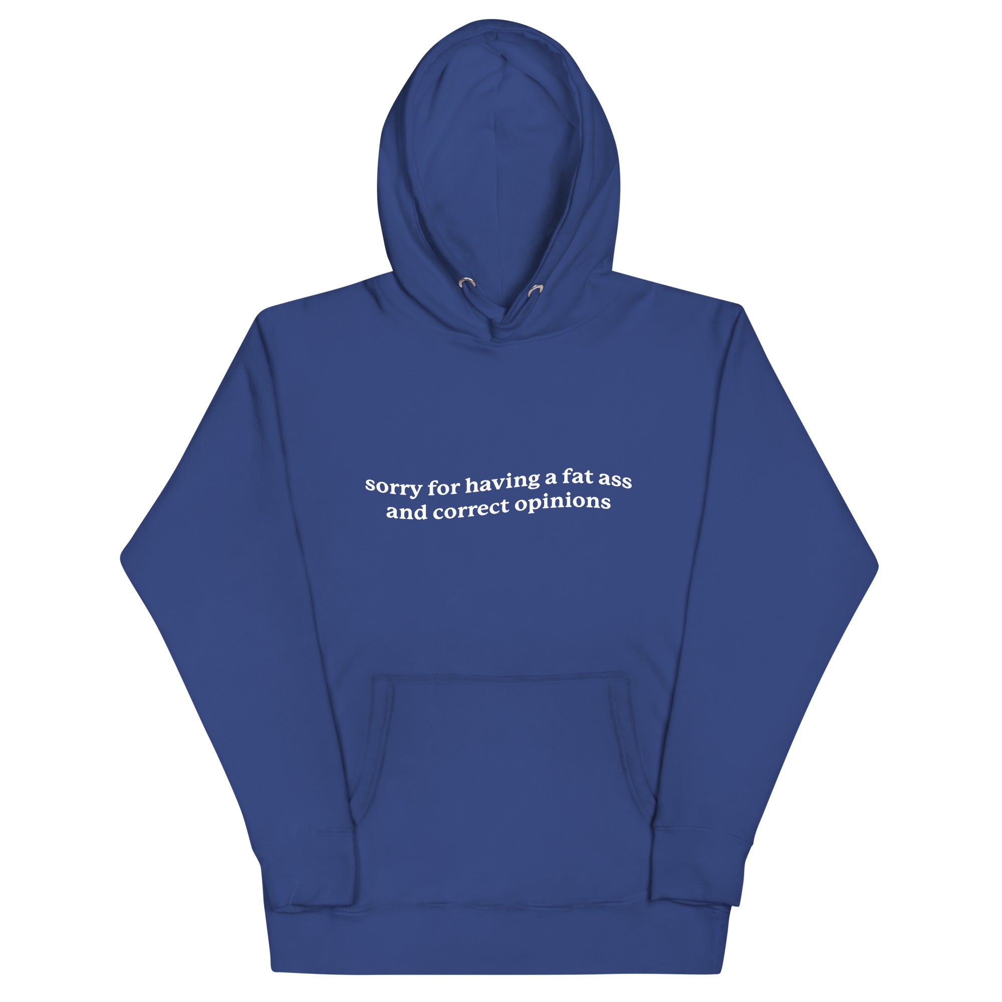 Fat Ass & Correct Opinions Unisex Hoodie