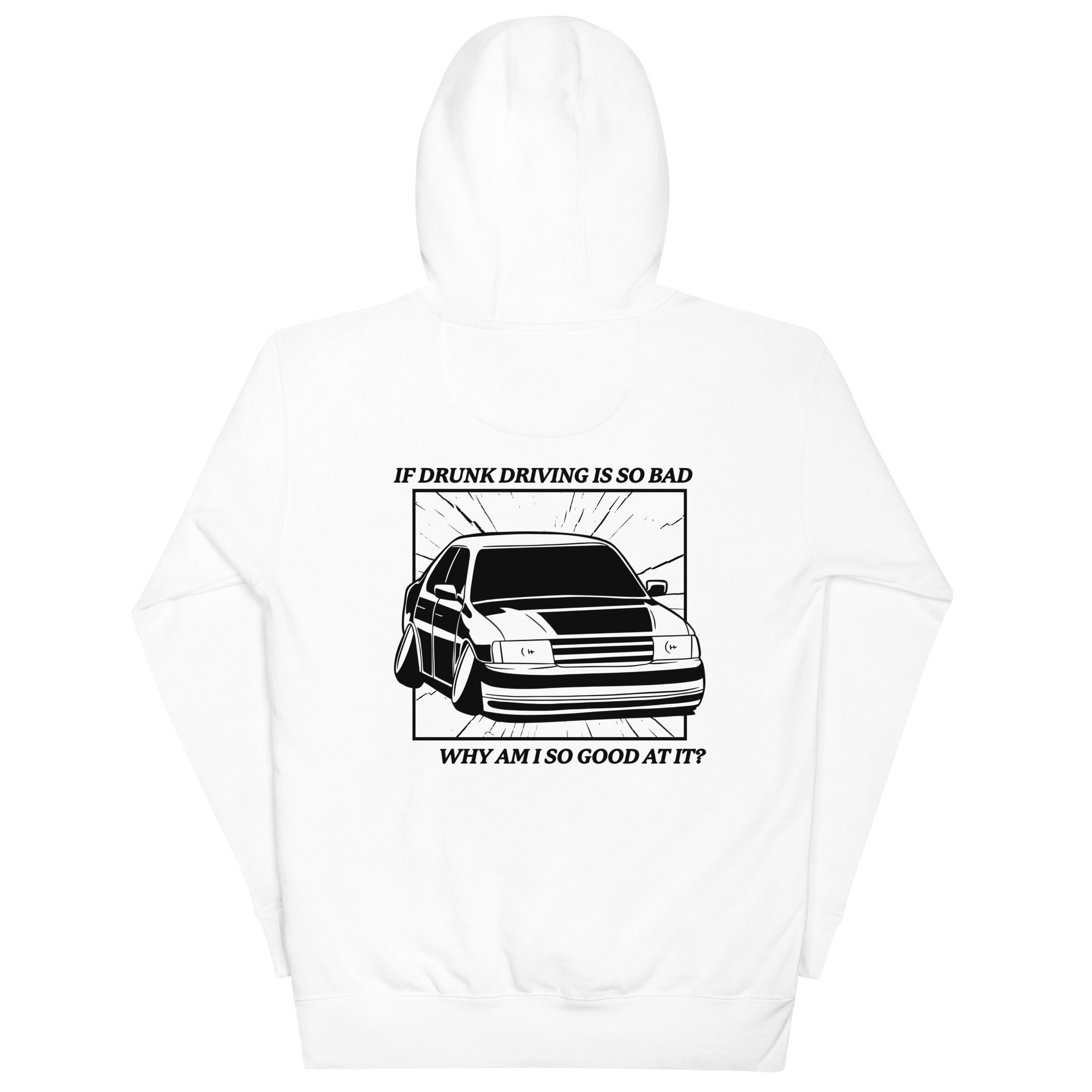 Drunk Driving (Back) Unisex Hoodie