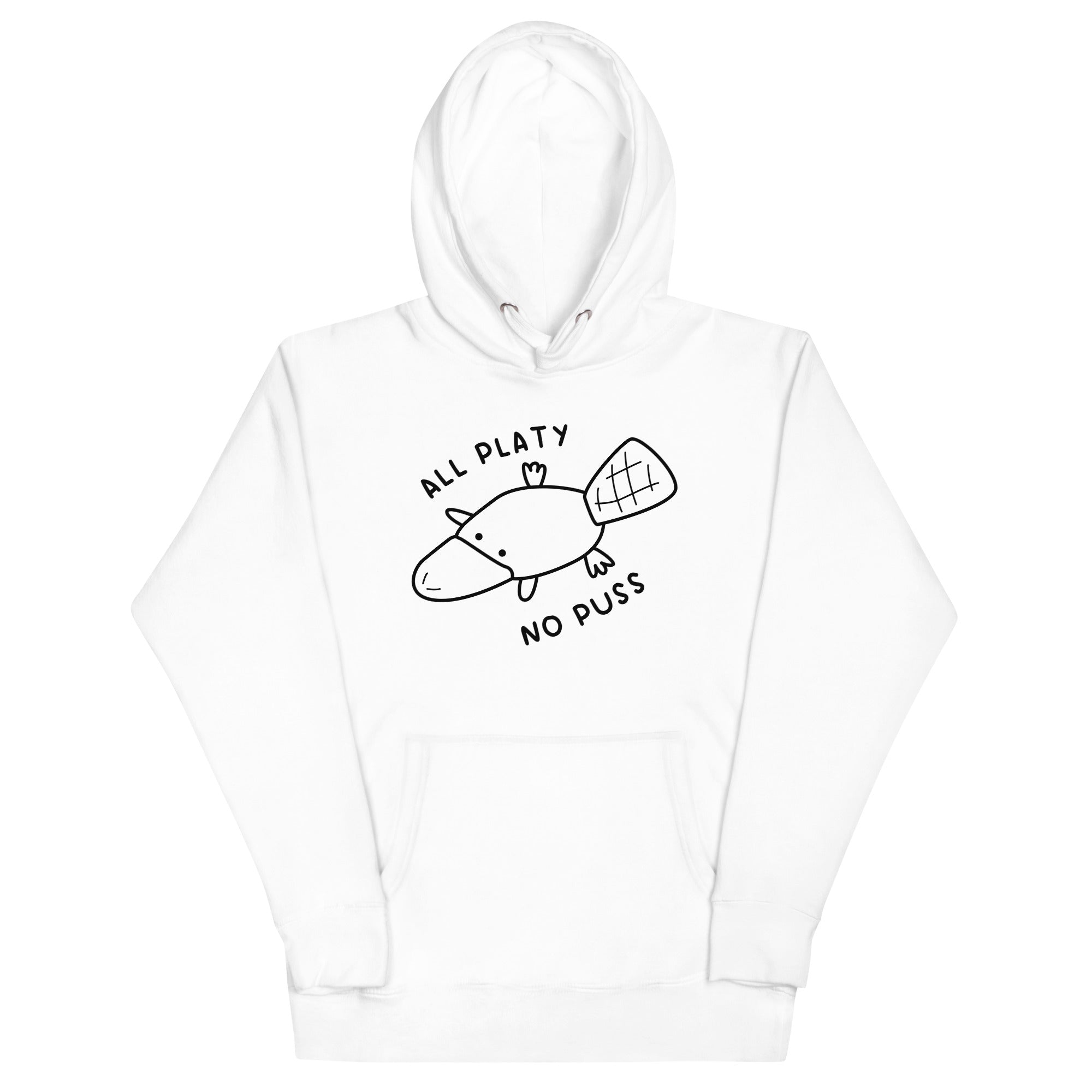 All Platy, No Puss Unisex Hoodie