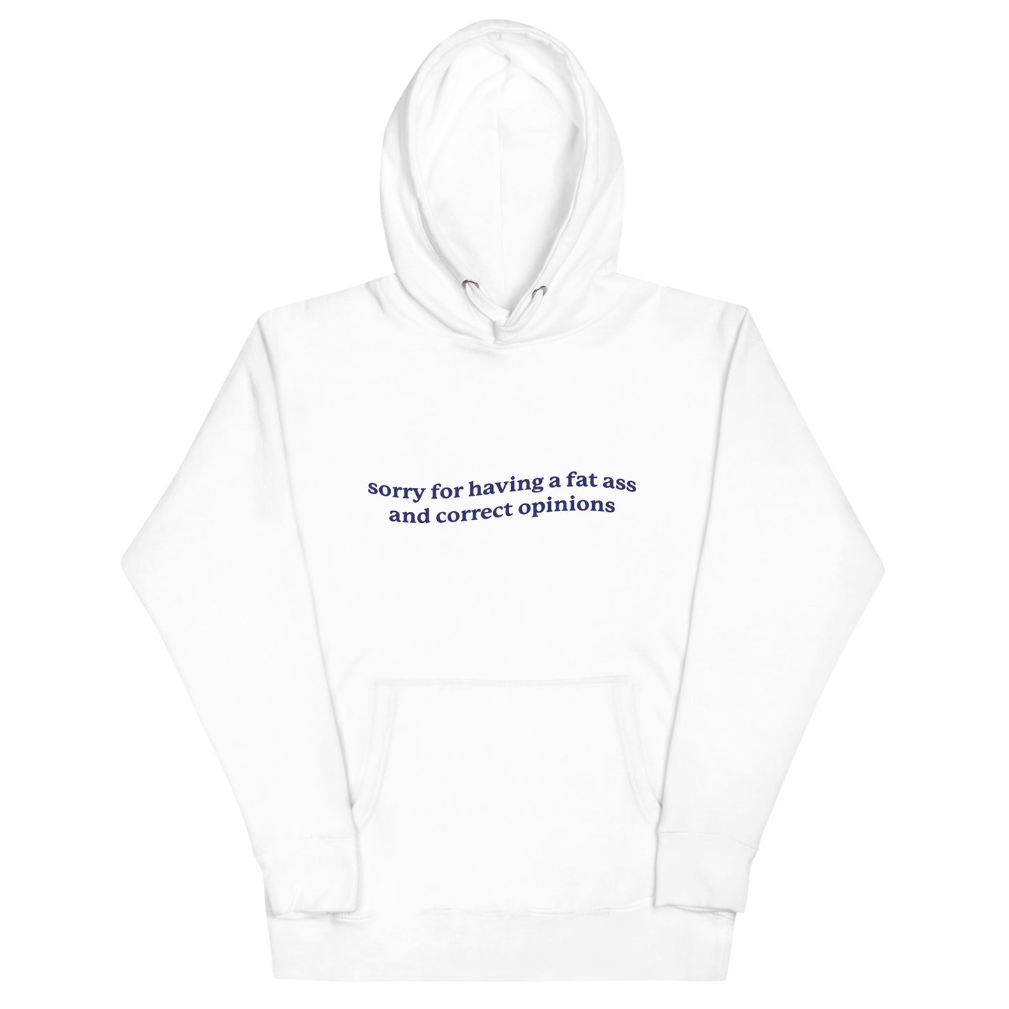 Fat Ass & Correct Opinions Unisex Hoodie