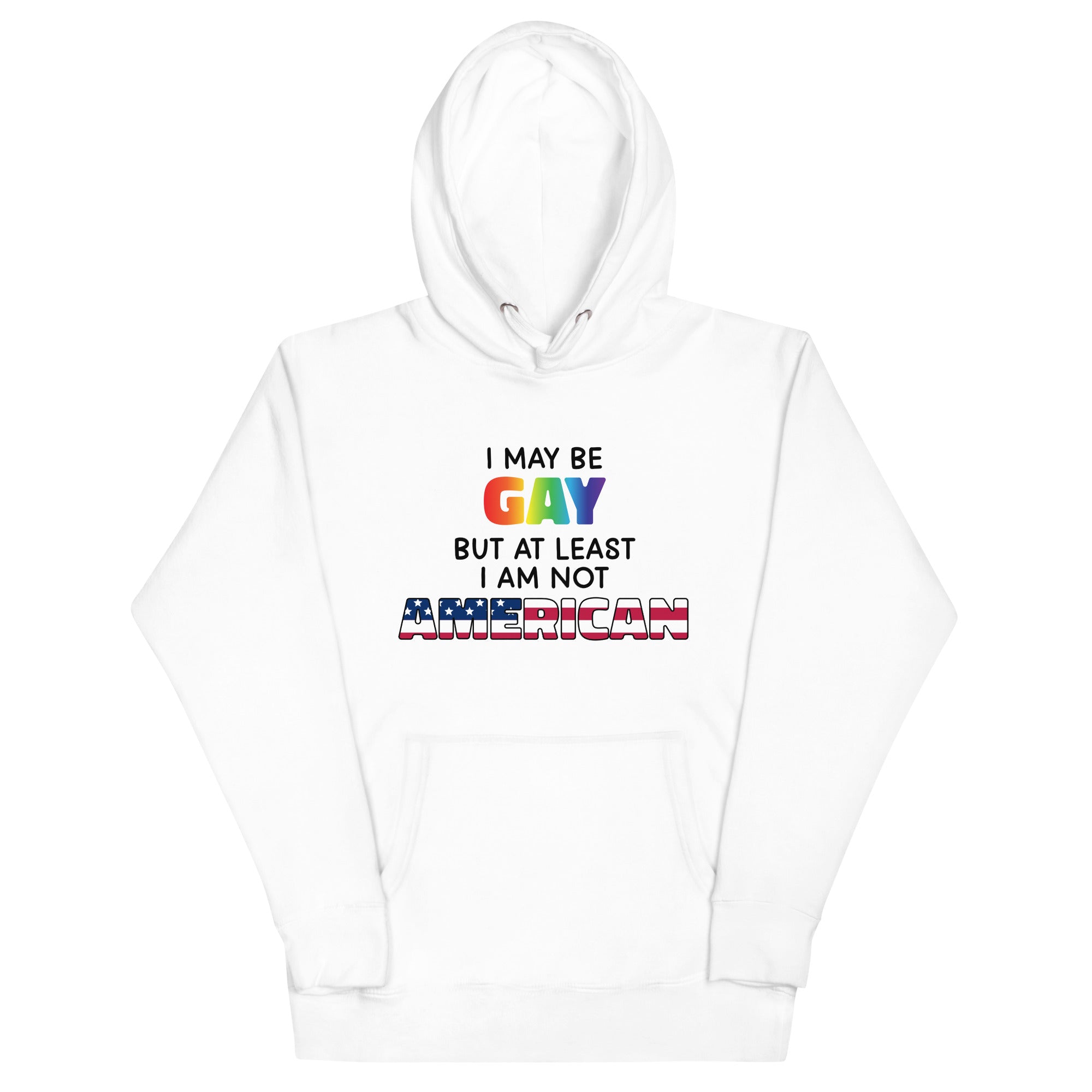 I May Be Gay (American) Unisex Hoodie