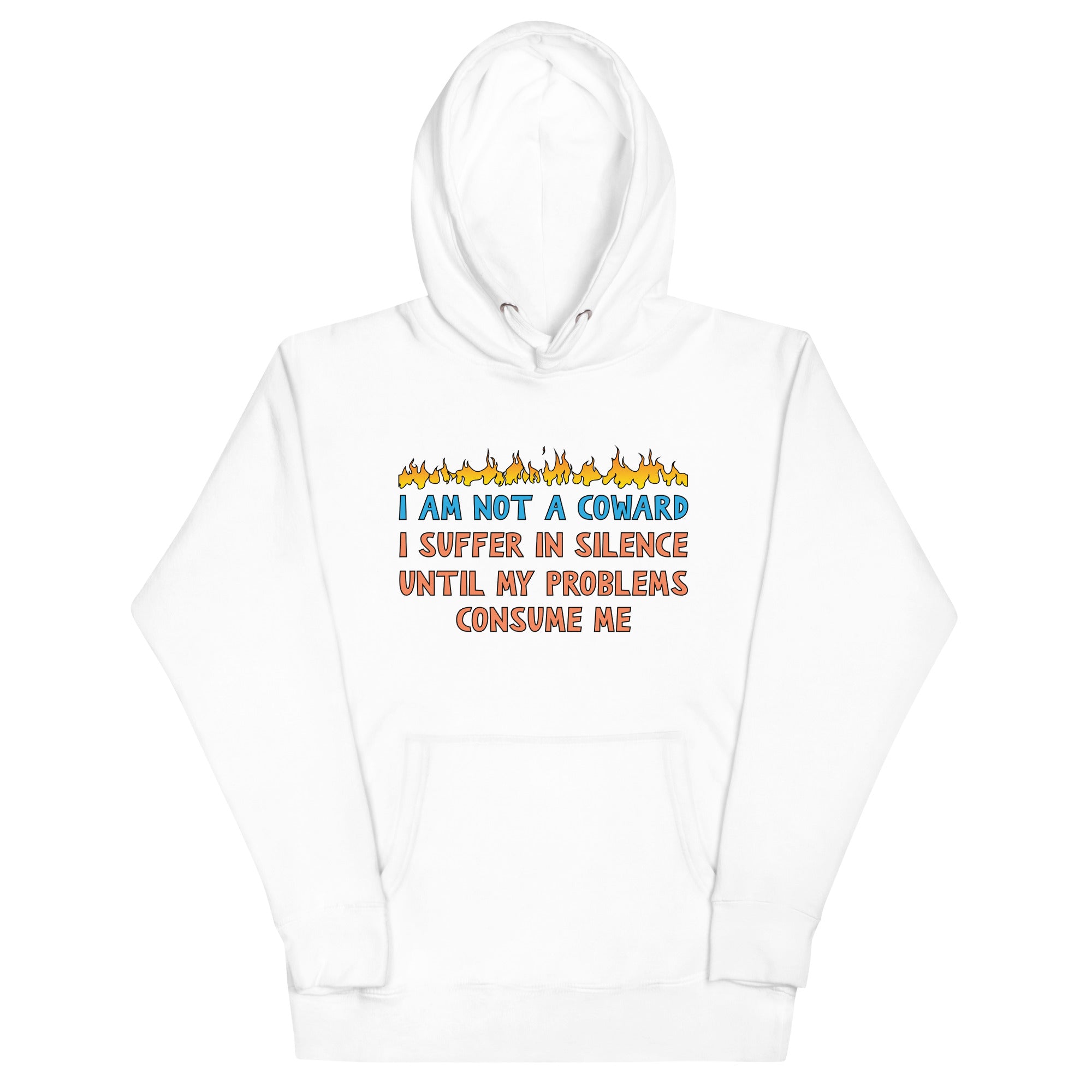 I Am Not A Coward Unisex Hoodie