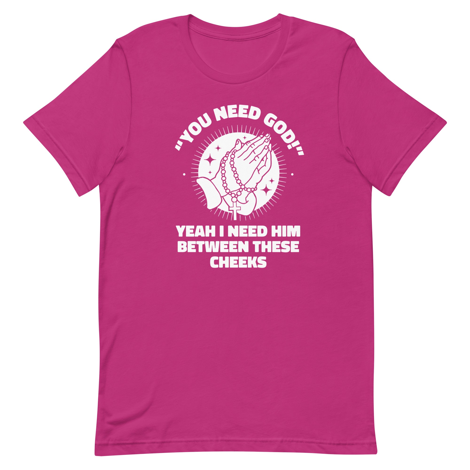 You Need God Unisex t-shirt