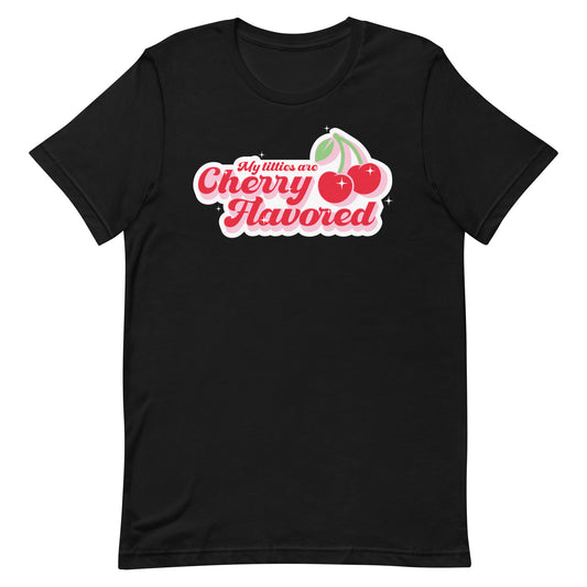 My Titties Are Cherry Flavored Unisex t-shirt