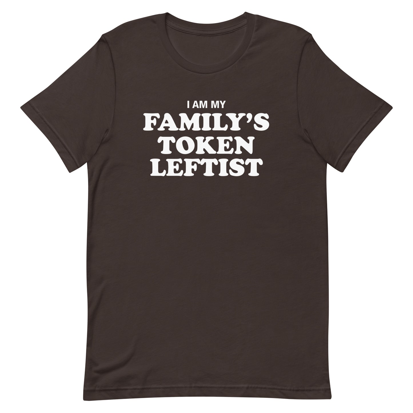 Family's Token Leftist Unisex t-shirt