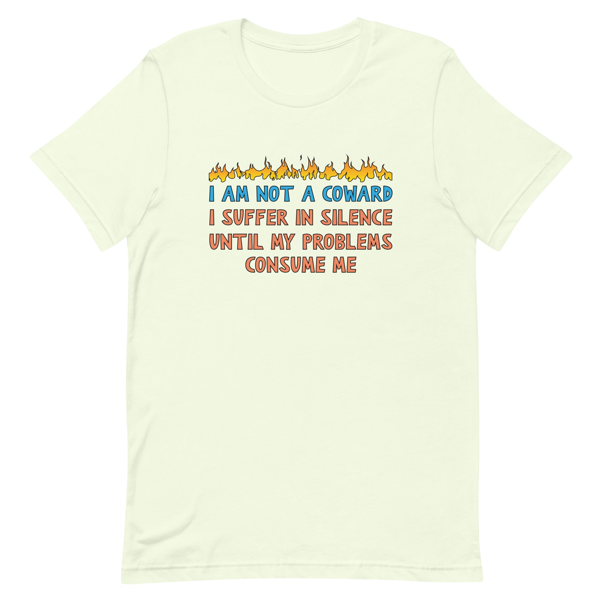 I Am Not A Coward Unisex t-shirt