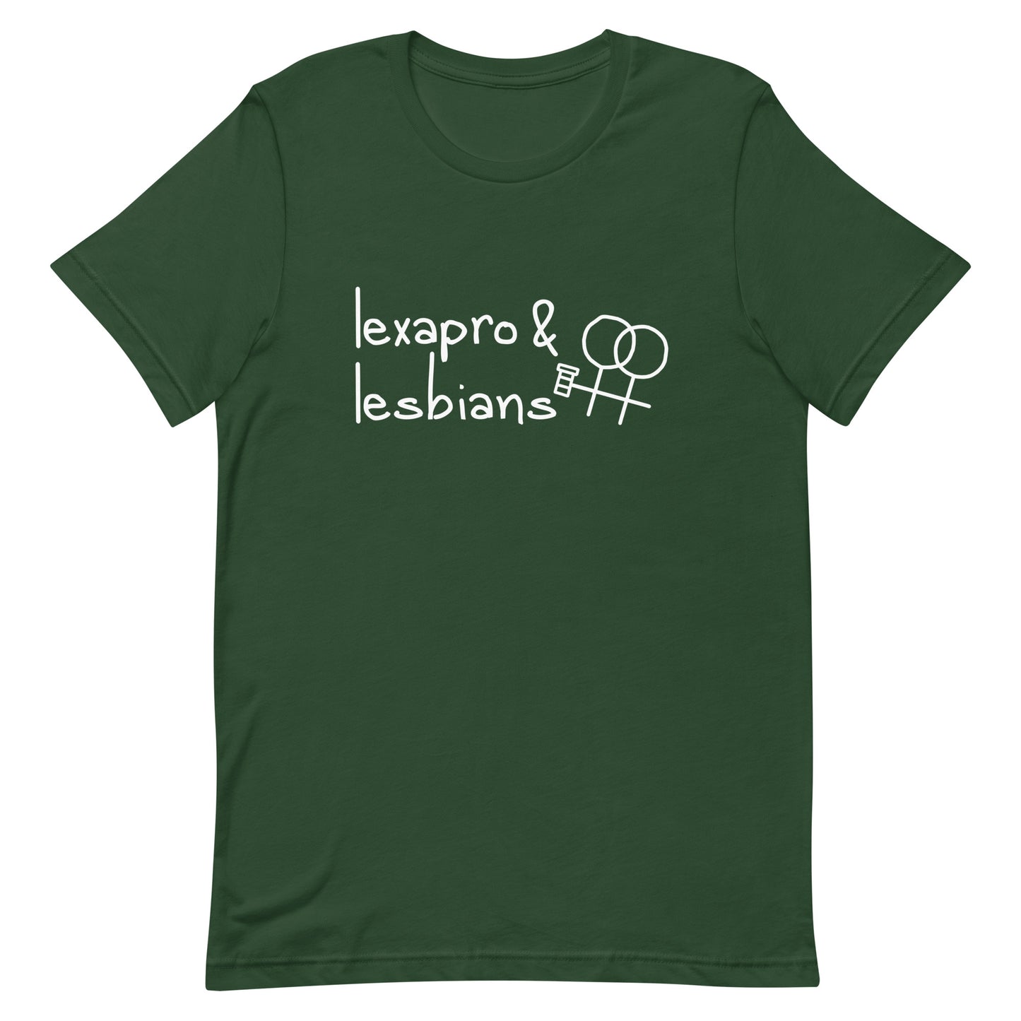 Lexapro & Lesbians Unisex t-shirt