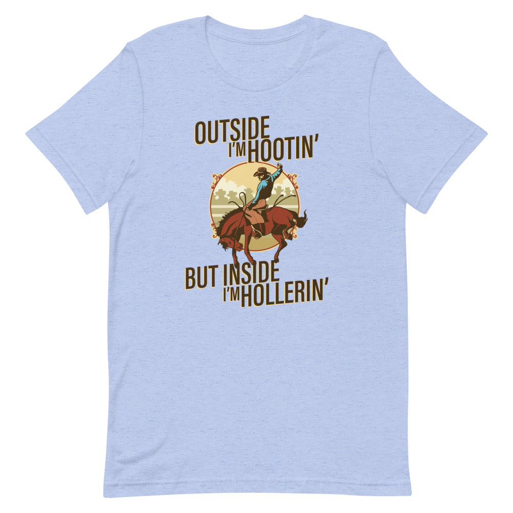 Hootin' and Hollerin' unisex t-shirt