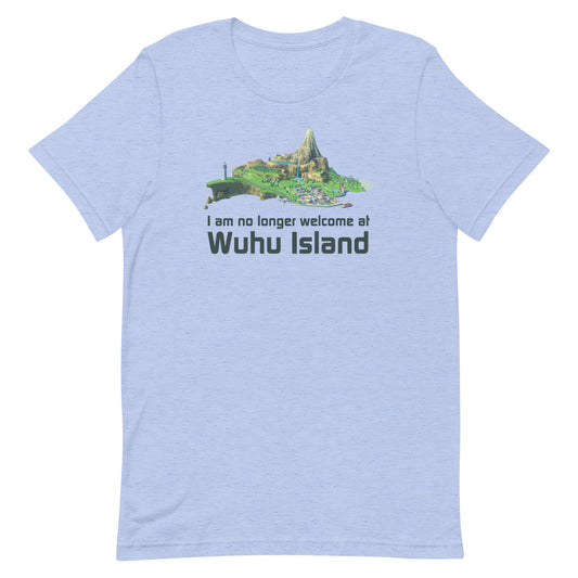 No Longer Welcome at Wuhu Island Unisex t-shirt
