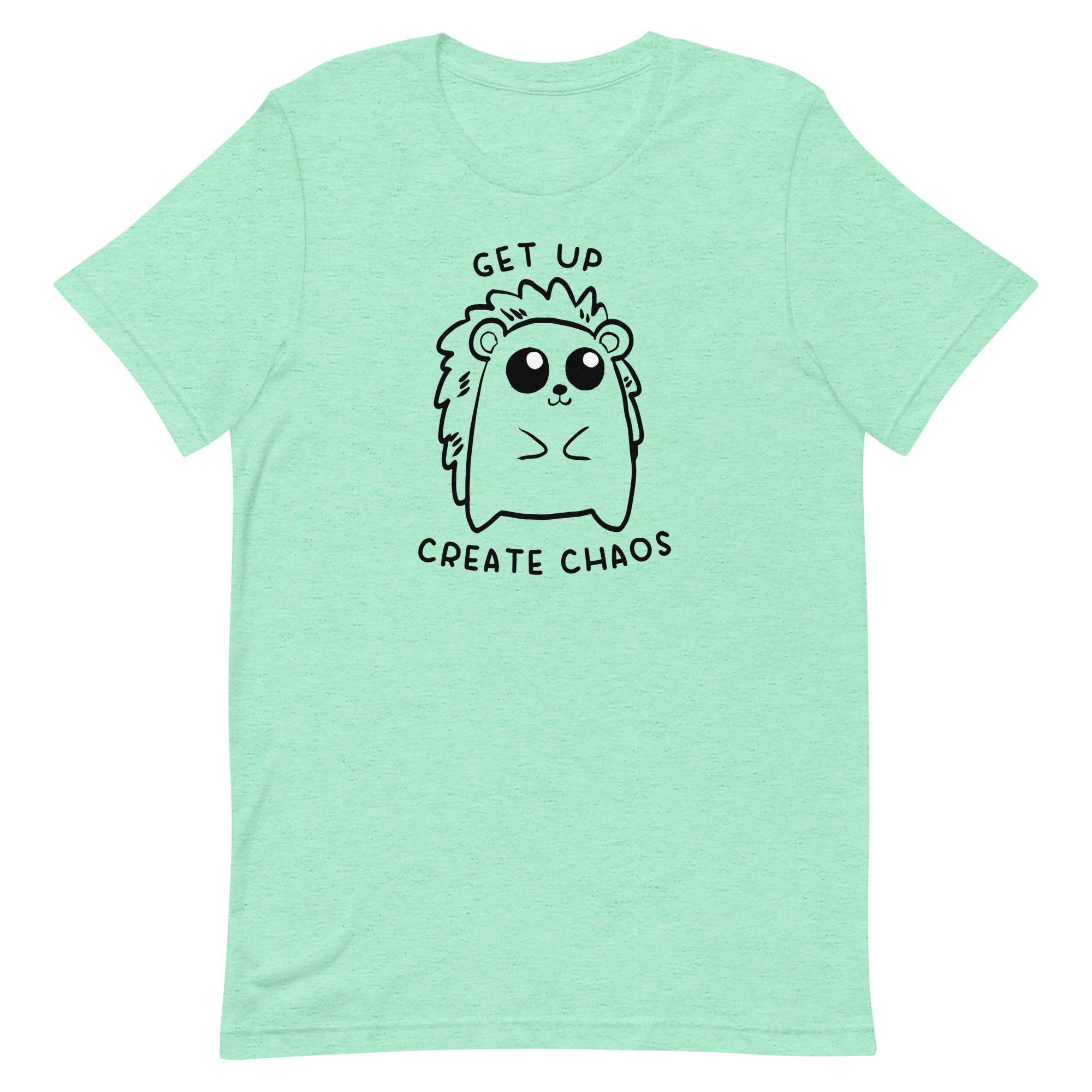 Get Up, Create Chaos Unisex t-shirt