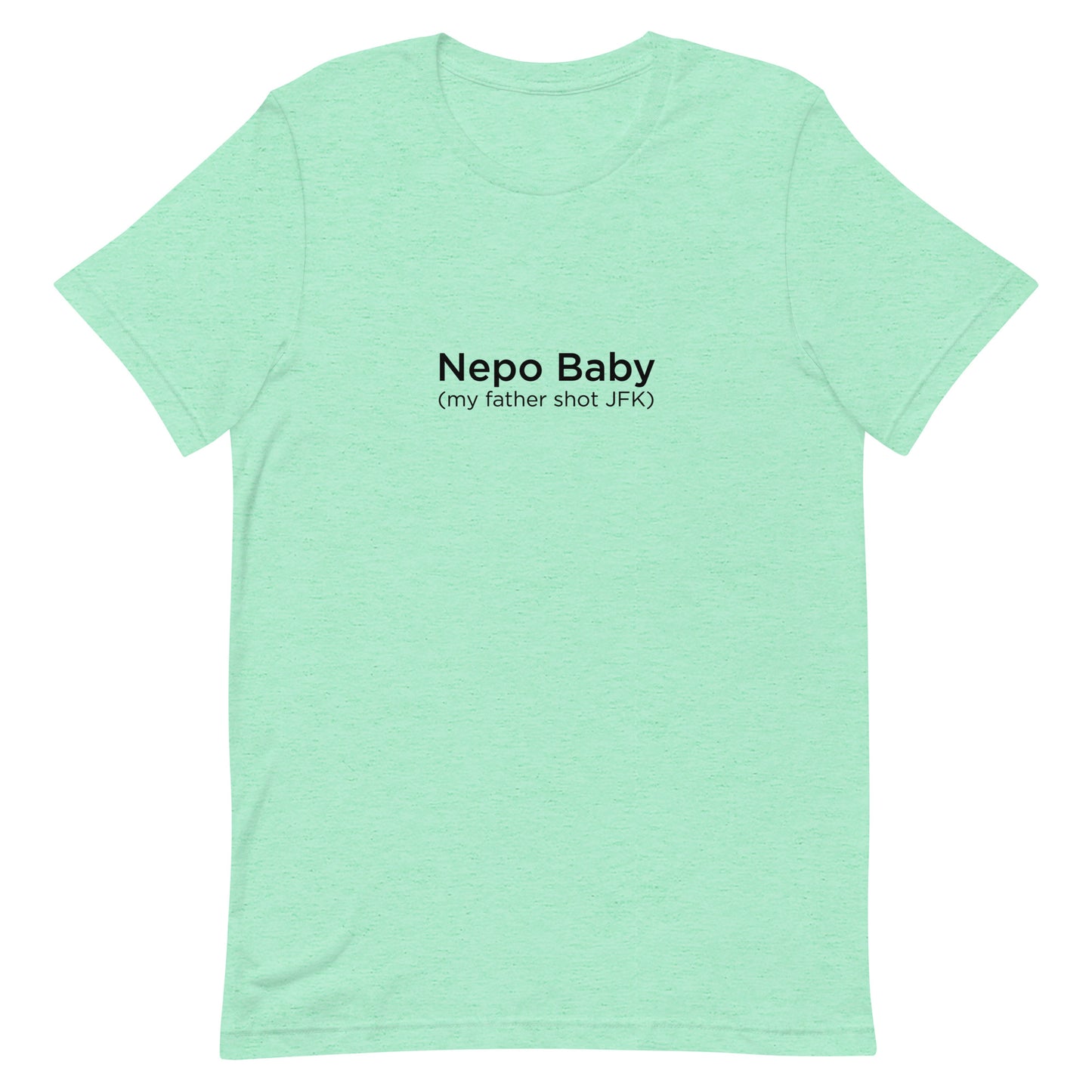 Nepo Baby Unisex t-shirt