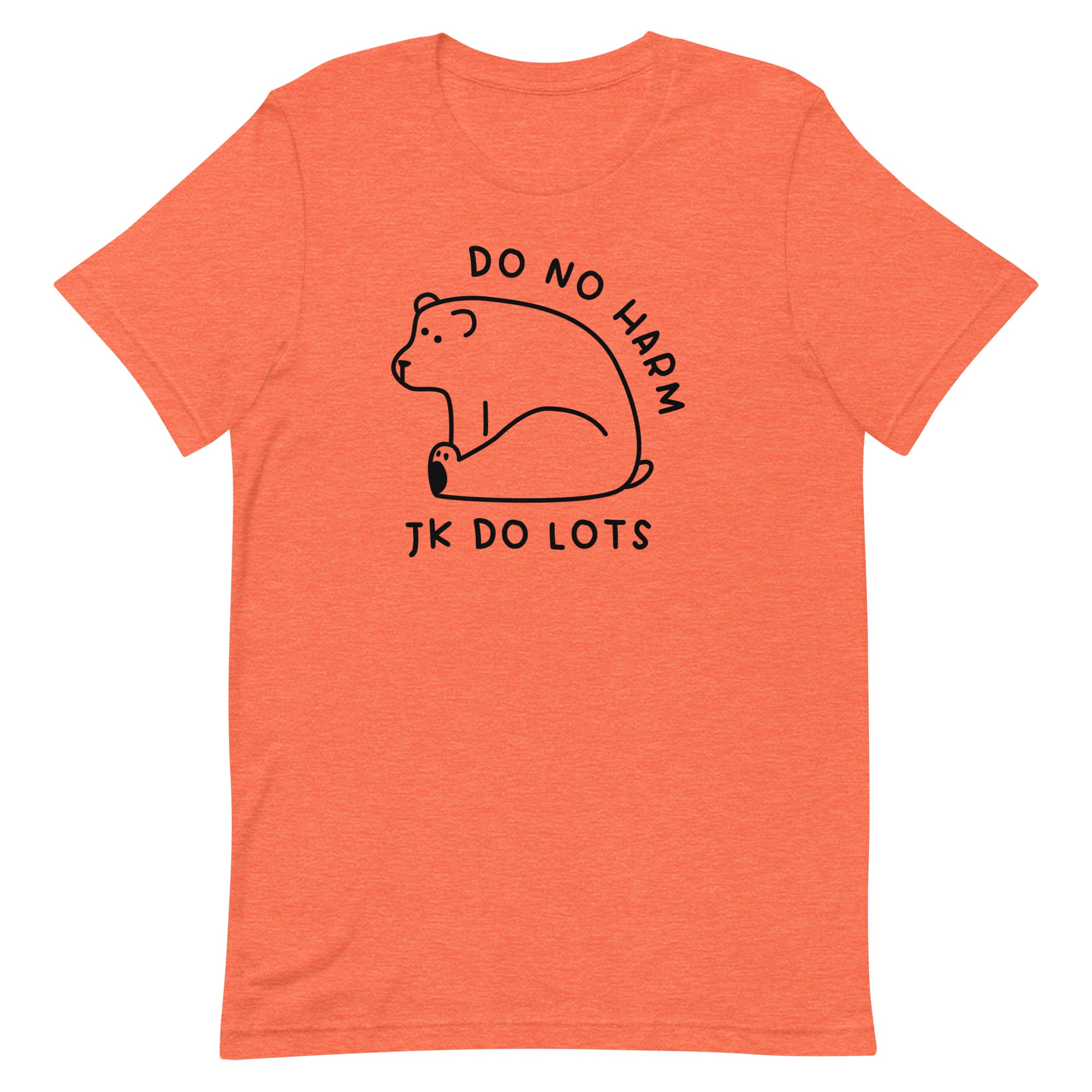 Do No Harm Unisex t-shirt