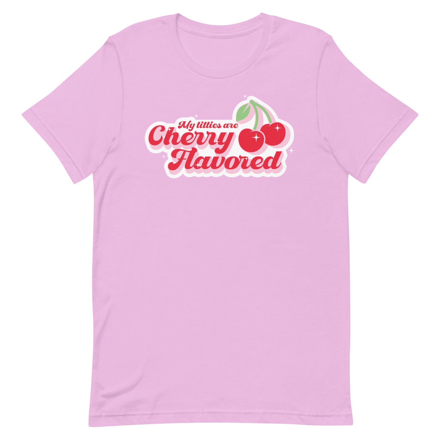 My Titties Are Cherry Flavored Unisex t-shirt