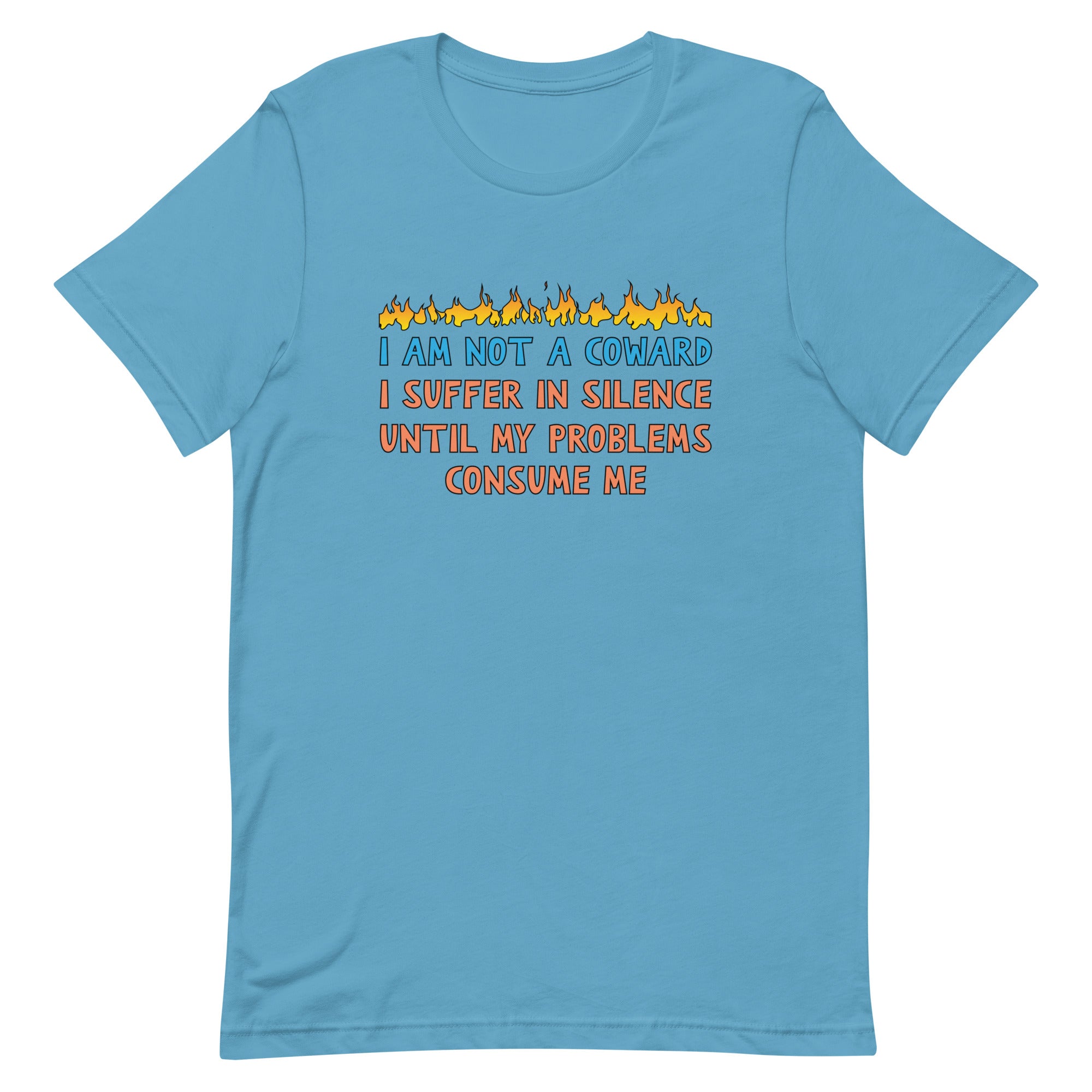 I Am Not A Coward Unisex t-shirt