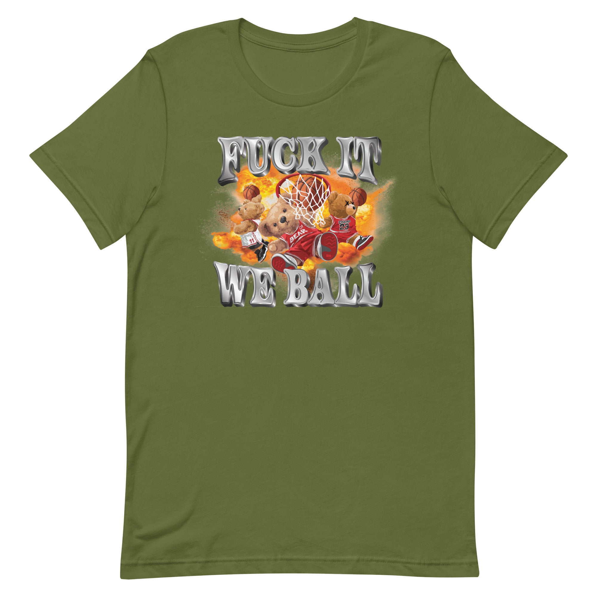 Fuck It We Ball Unisex t-shirt