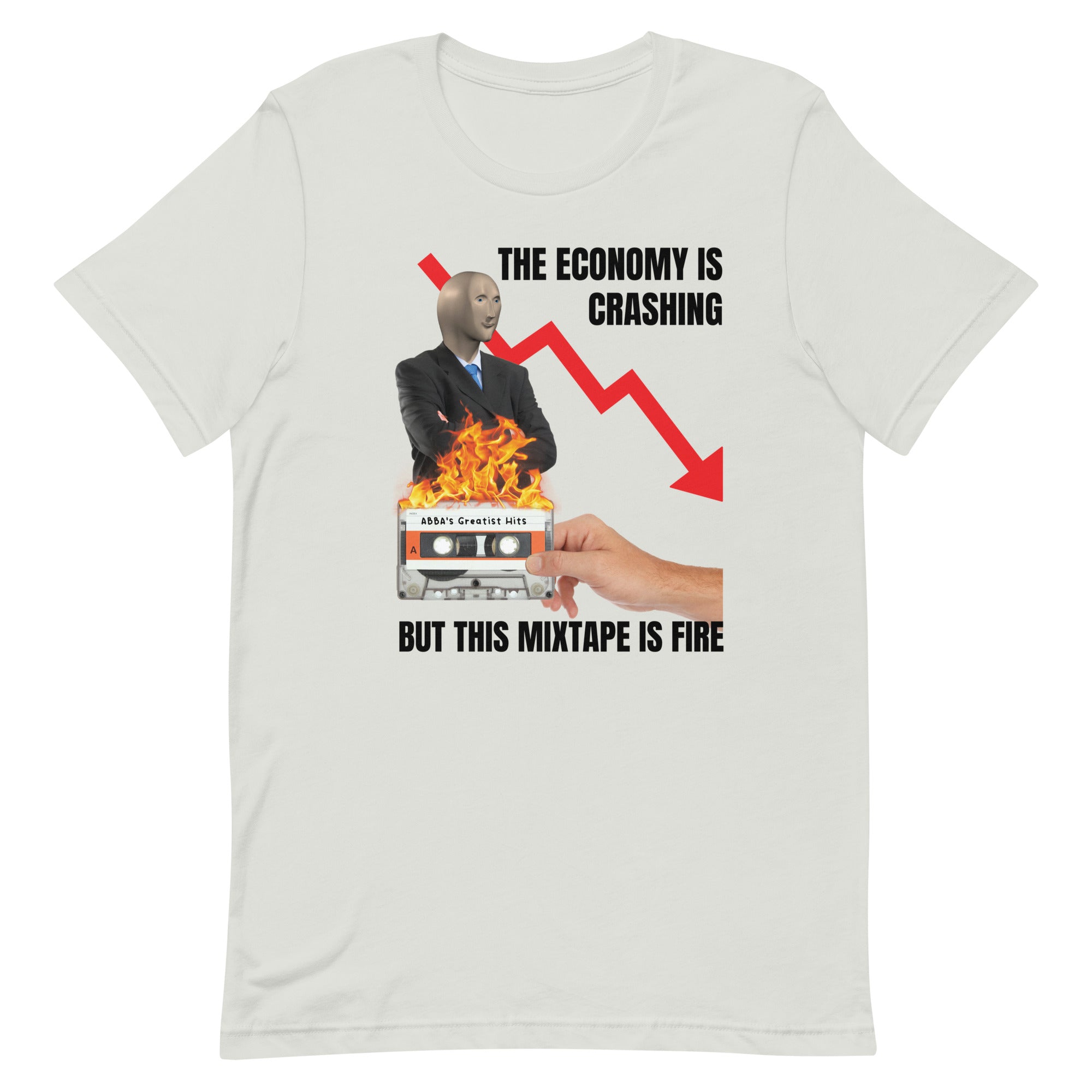 The Economy is Crashing But This Mixtape is Fire Unisex t-shirt