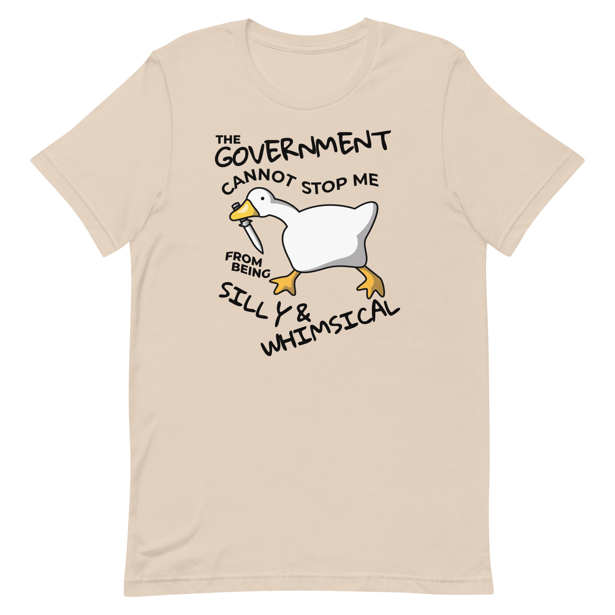 The Government Cannot Stop Me From Being Silly & Whimsical Unisex t-shirt